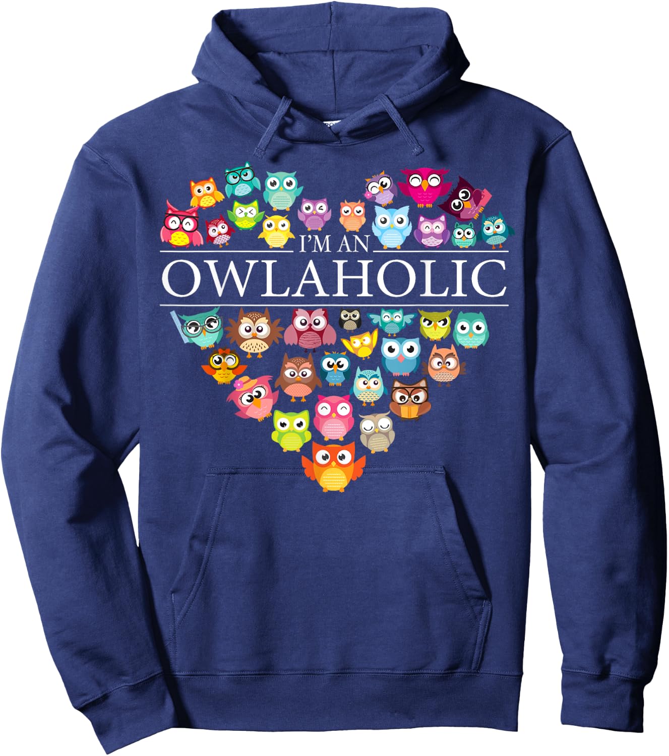 I'm An Owlaholic Heart Cute Owl Lover Art Women Gift Hoodie - Hoodie | Navy