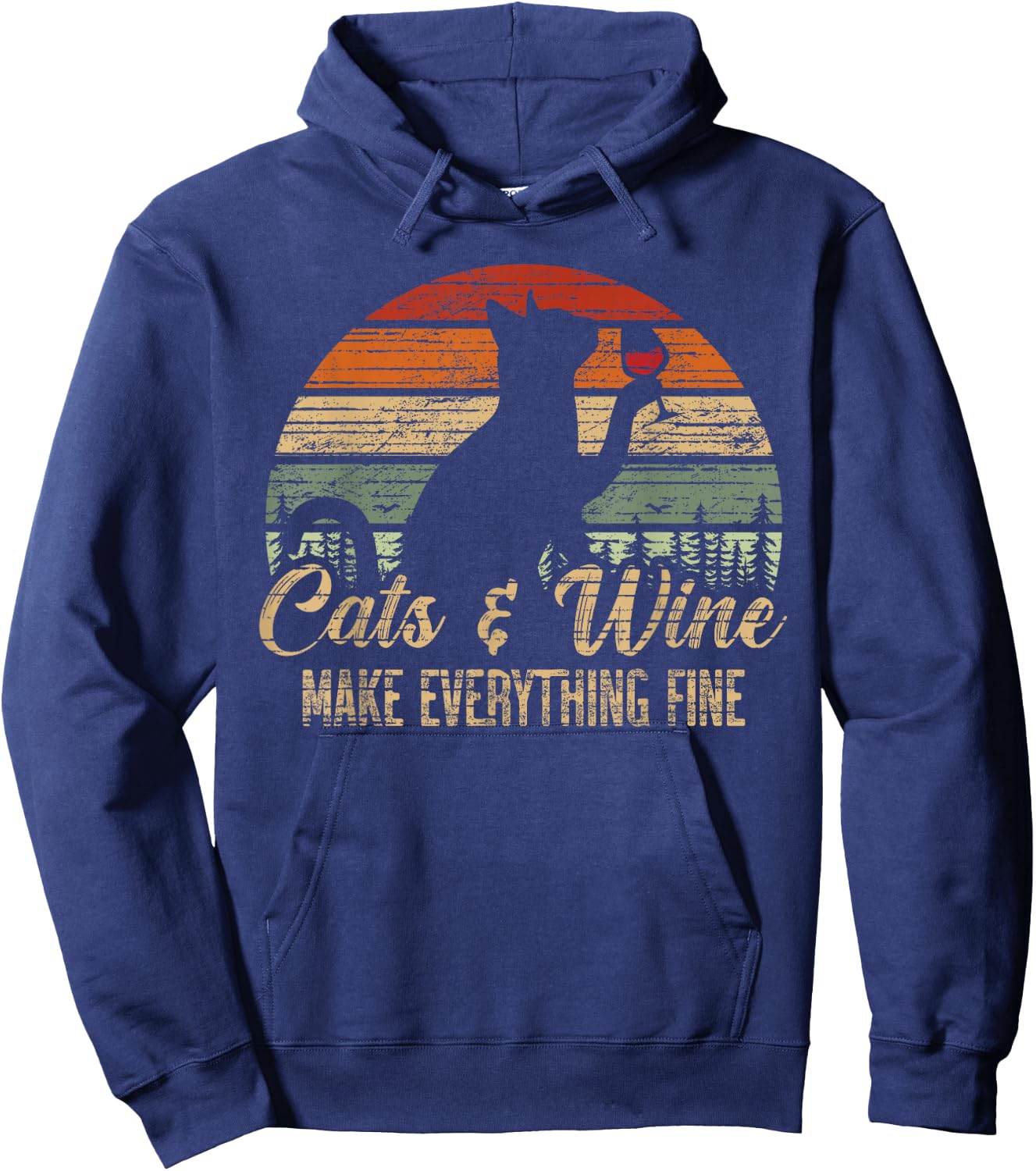 Cats and wine make everything fine for a Cat Lover Hoodie - Hoodie | Navy