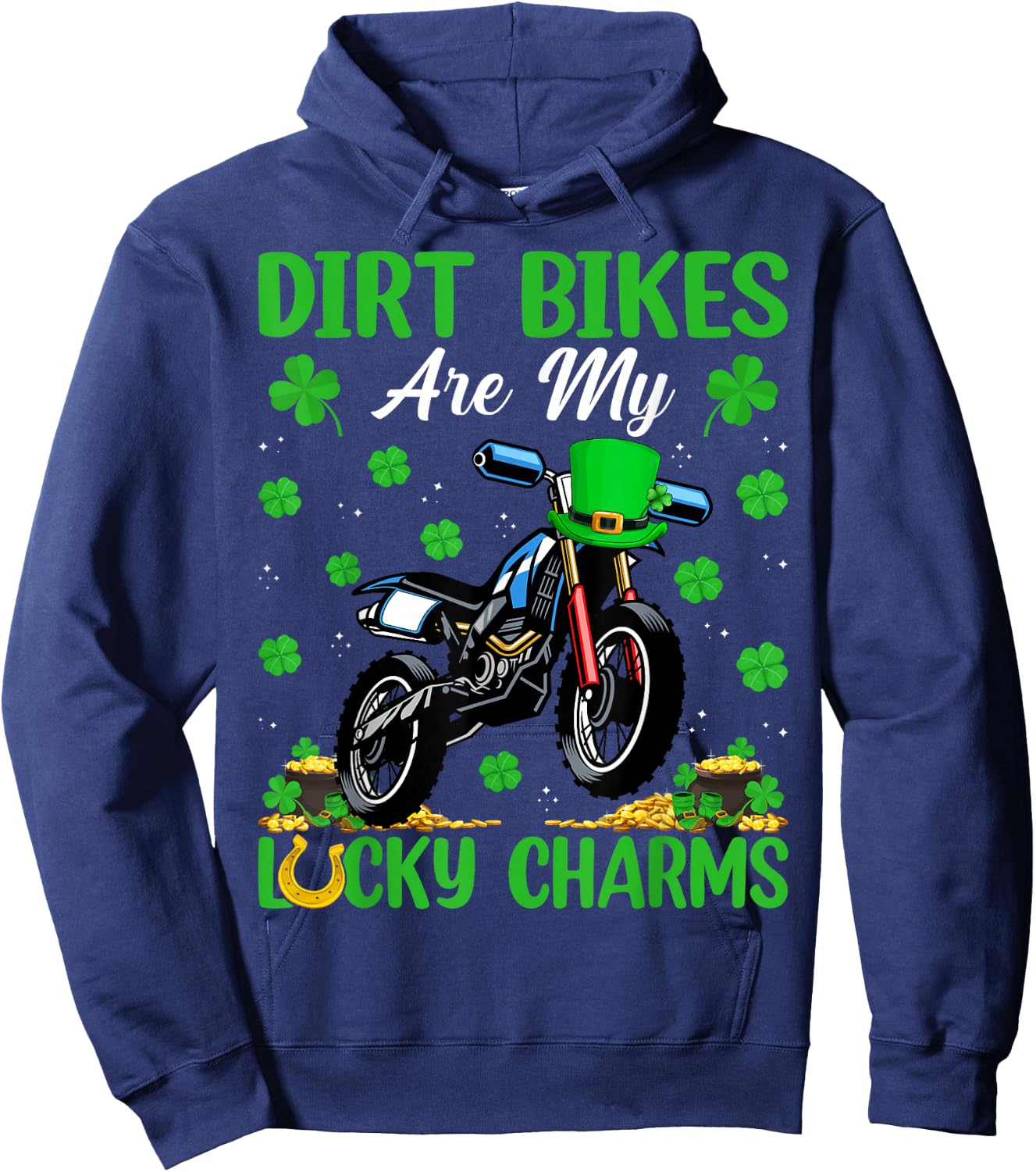 Dirt Bikes Are My Lucky Charms Dirt Bike St. Patrick's Day Hoodie - Hoodie | Navy
