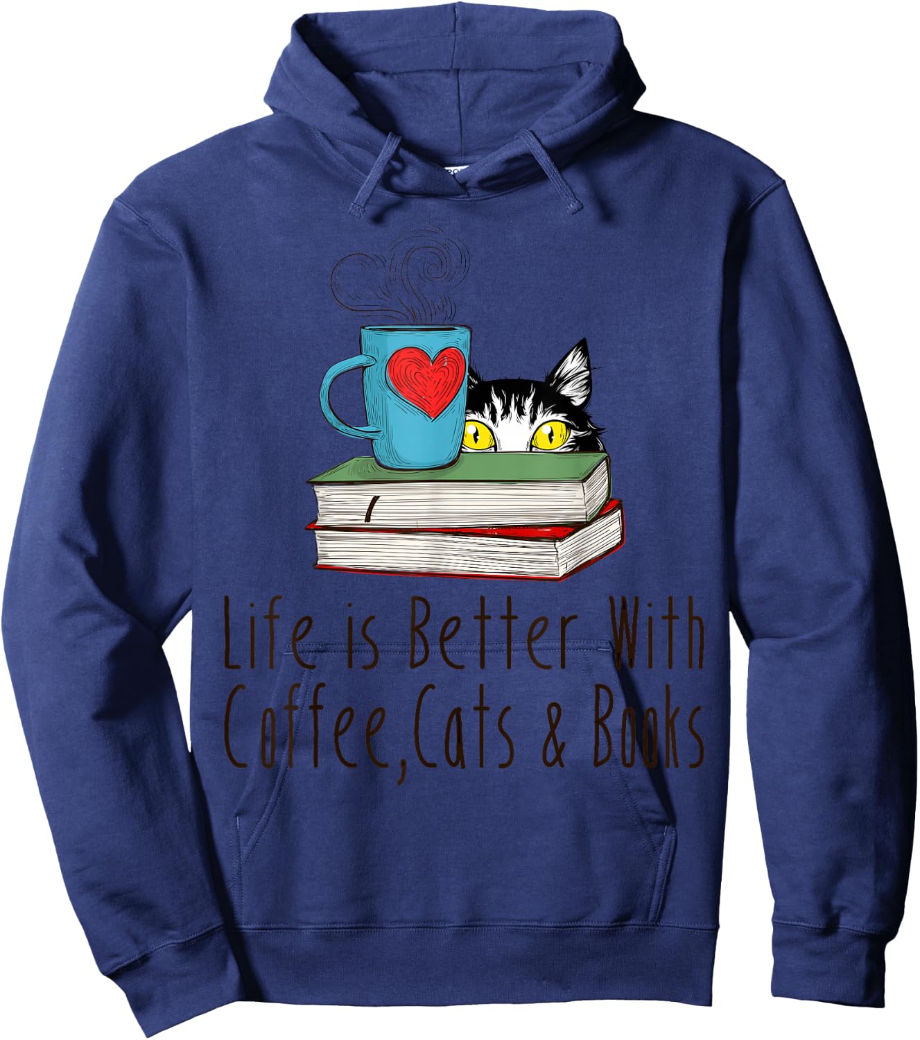 Life is Better With Coffee Cats and Books Reading Lover Hoodie - Hoodie | Navy