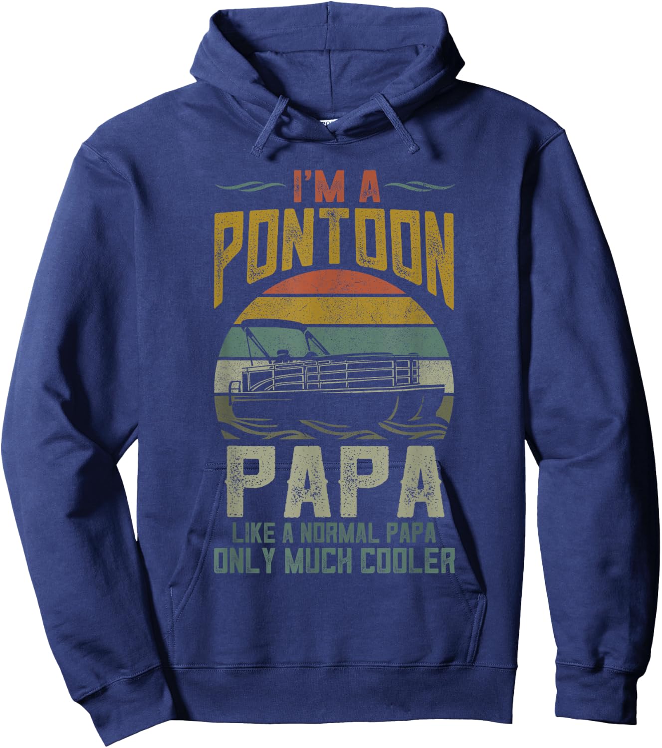 Pontoon Boat Papa Shirt, Fathers Day Boating Captain Grandpa Hoodie - Hoodie | Navy