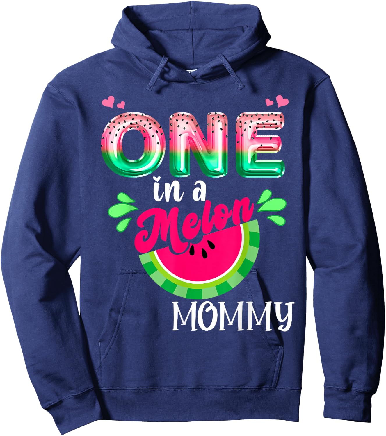 One In A Melon Mom Outfit Birthday Matching Group Summer Hoodie - Hoodie | Navy
