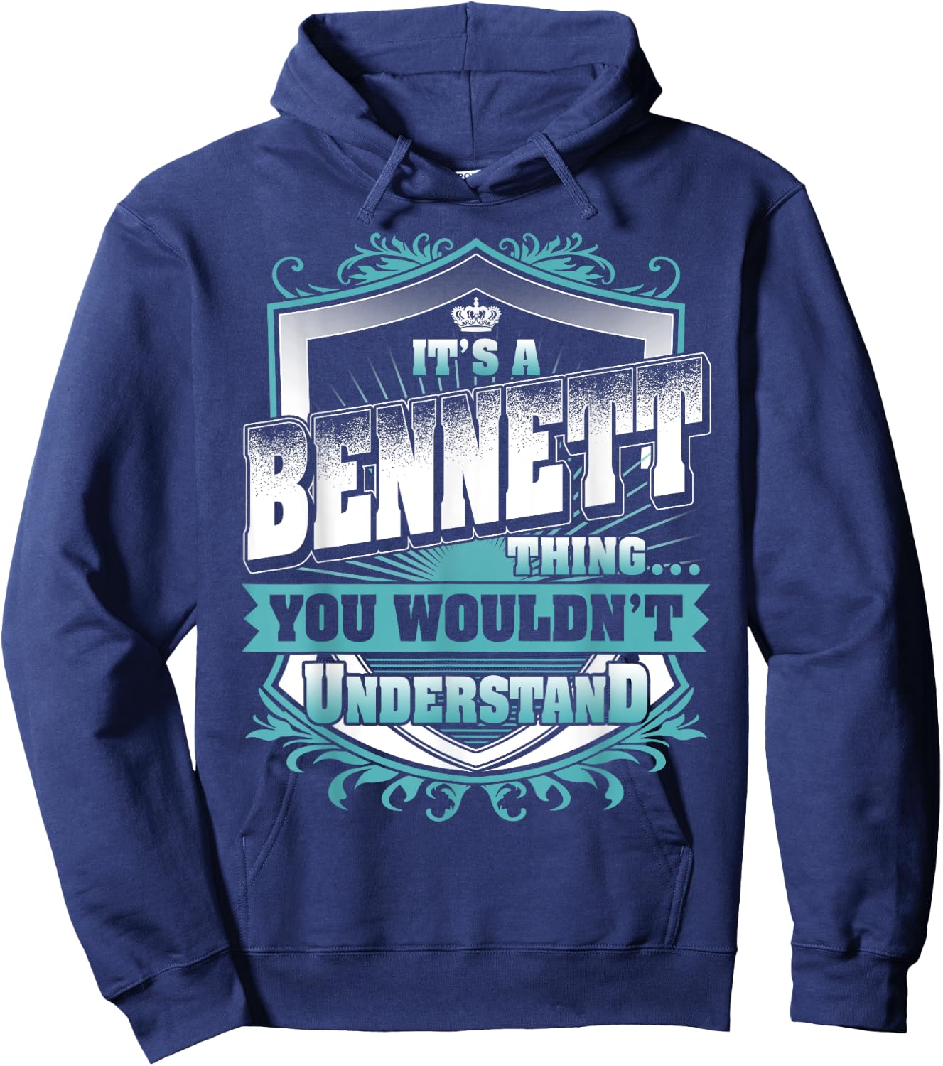 It's A BENNETT Thing You Wouldn't Understand Classic Hoodie - Hoodie | Navy