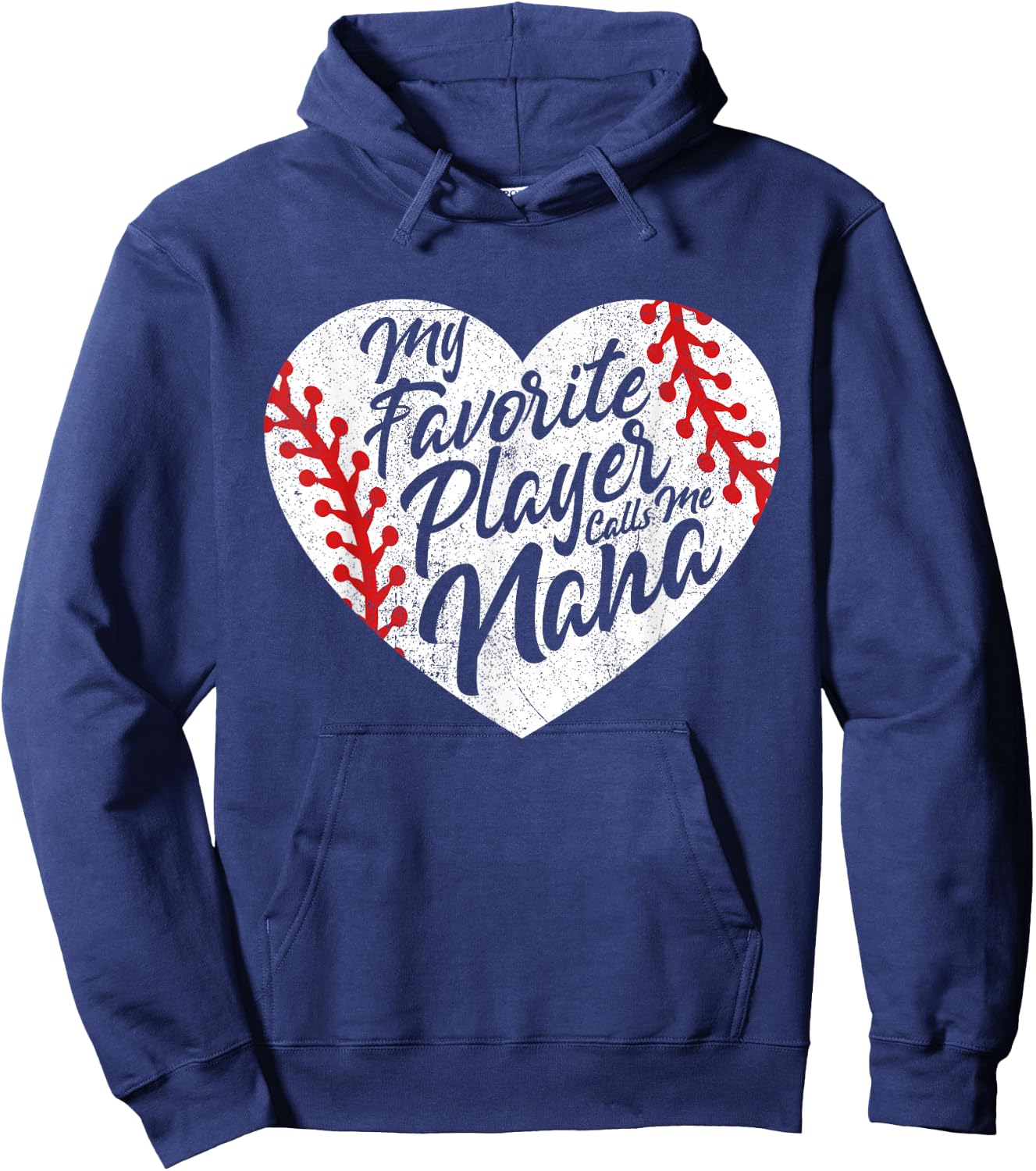 My Favorite Player Calls Me Nana Baseball Heart Cute Grandma Hoodie - Hoodie | Navy