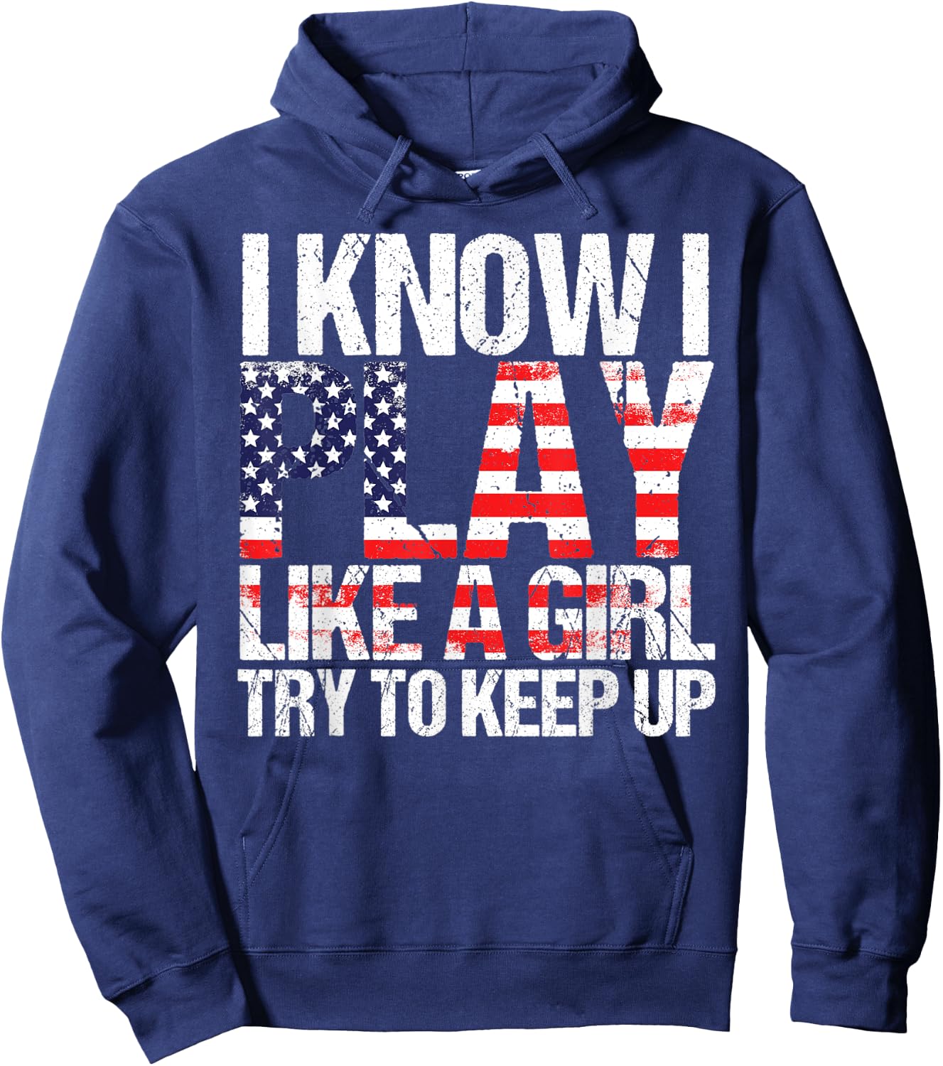 Play Like A Girl Funny Girly Team Sport Saying Women Hoodie - Hoodie | Navy