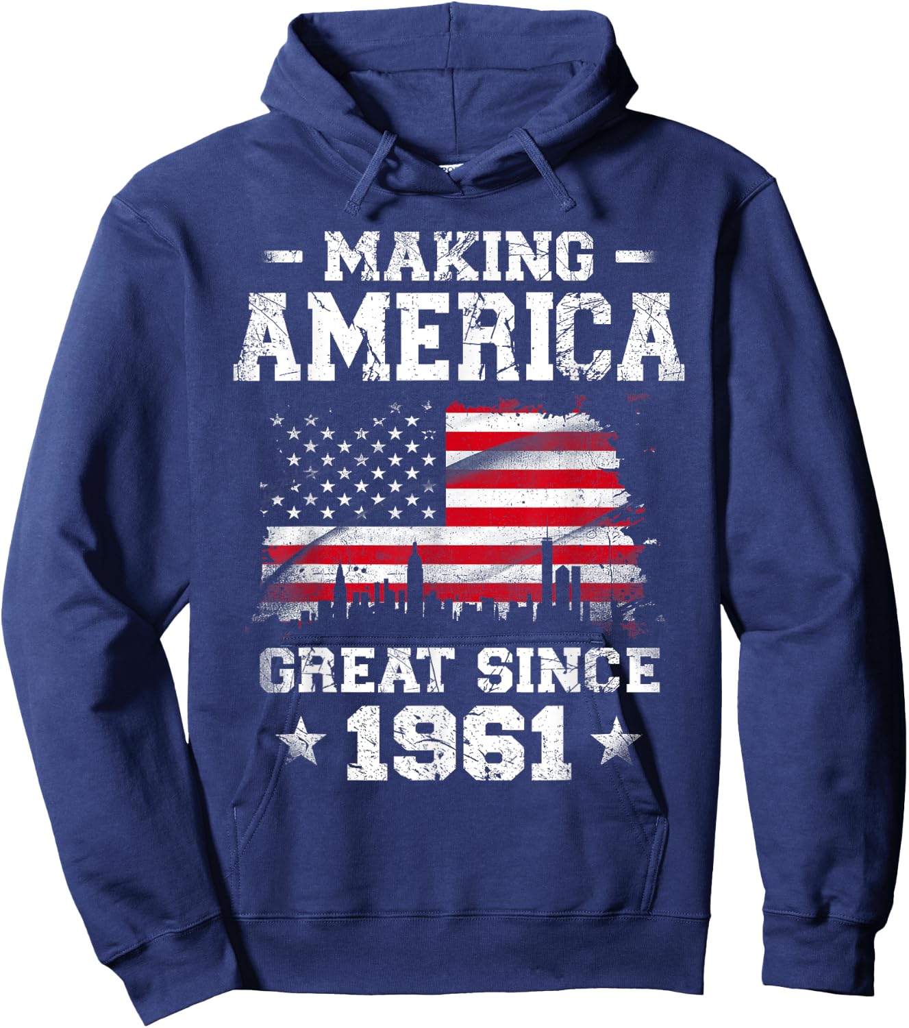 Born In 1961 American Flag Making America Great Since 1961 Women Kids Men Hoodie - Hoodie | Navy