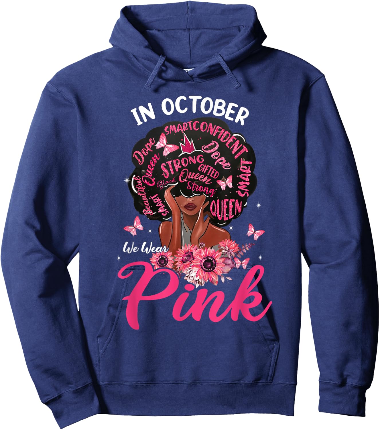 In October We Wear Pink Afro Hair Black Queen Breast Cancer Hoodie - Hoodie | Navy