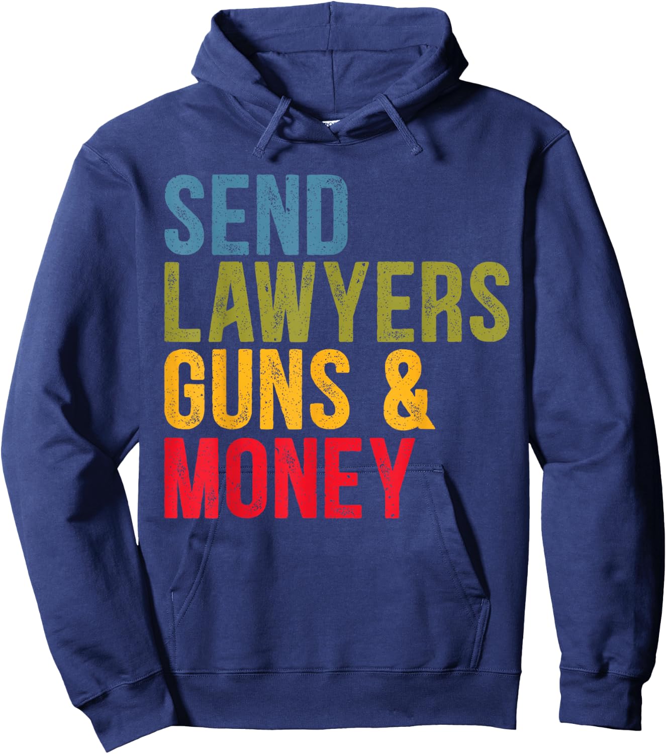 Gifts for Attorney & Lawyer Gifts Black Send Lawyers Guns And Money Hoodie - Hoodie | Navy