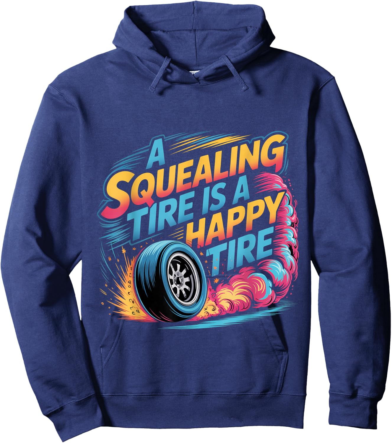 A Squealing Tire is A Happy Tire Mechanic Car Drift Hoodie - Hoodie | Navy