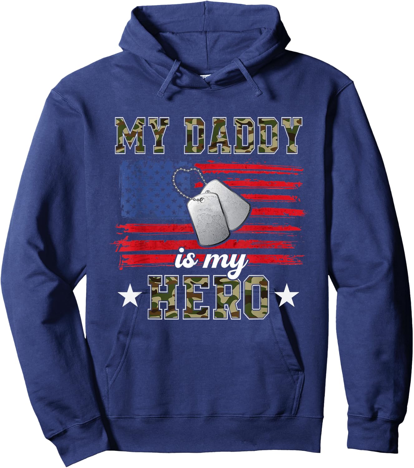 My Daddy is My Hero Military Dad American Flag Army Proud Ar Hoodie - Hoodie | Navy