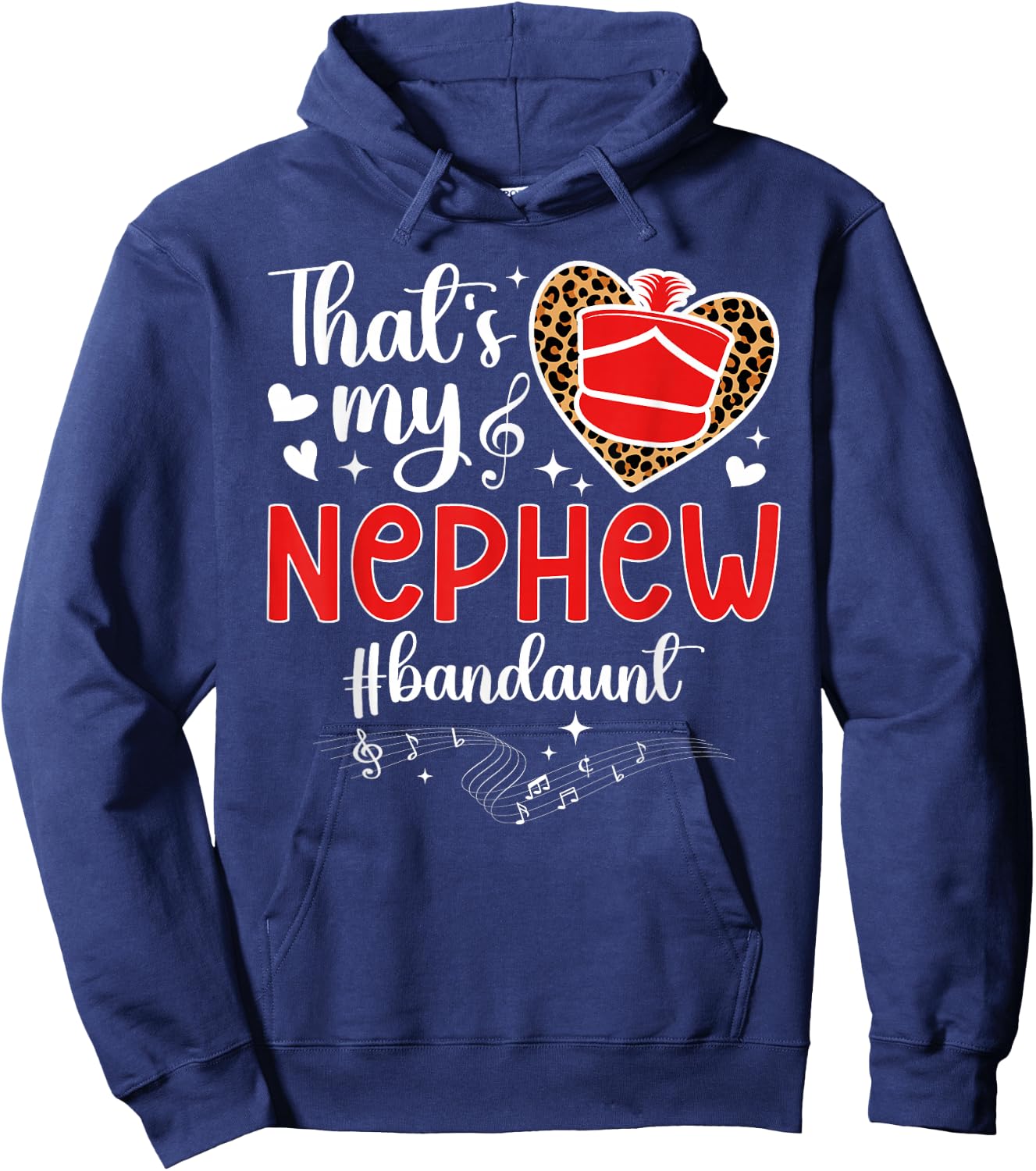 That's My Nephew Band Aunt Marching Band Auntie Hoodie - Hoodie | Navy