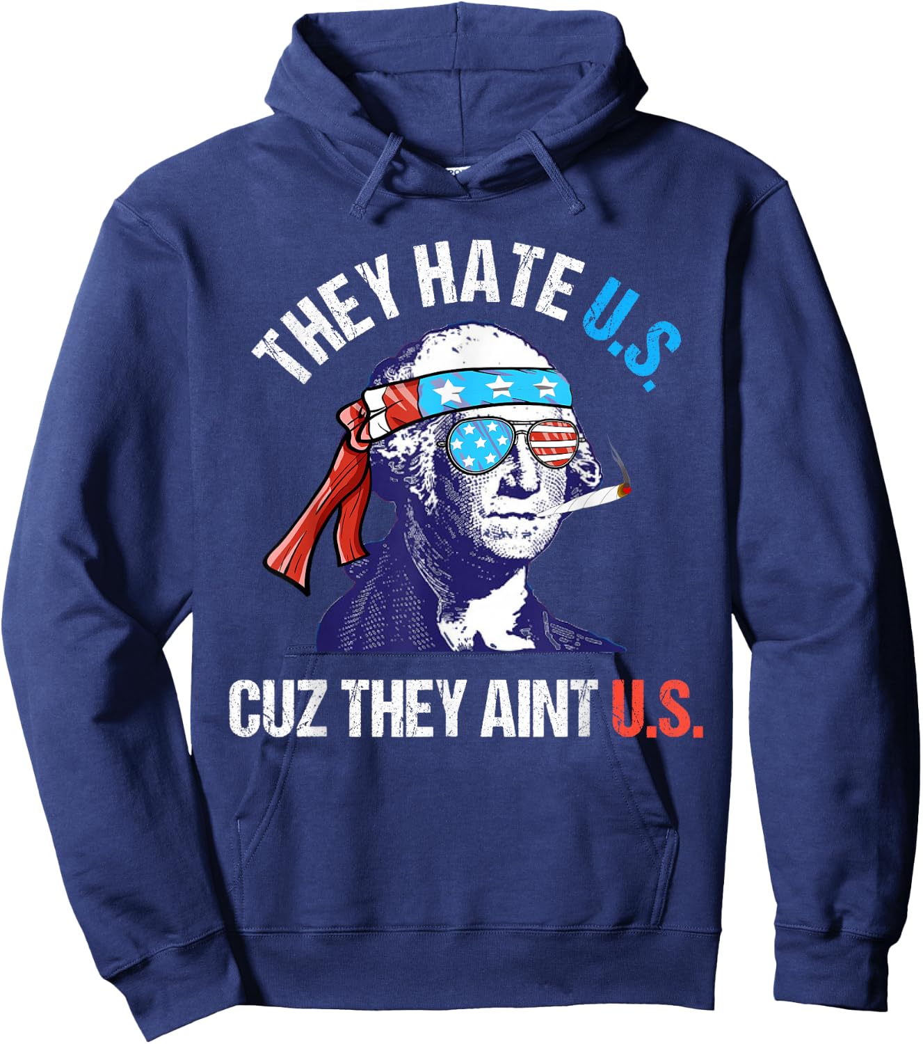 They Hate Us Cuz They Ain't Us Funny 4th of July Hoodie - Hoodie | Navy