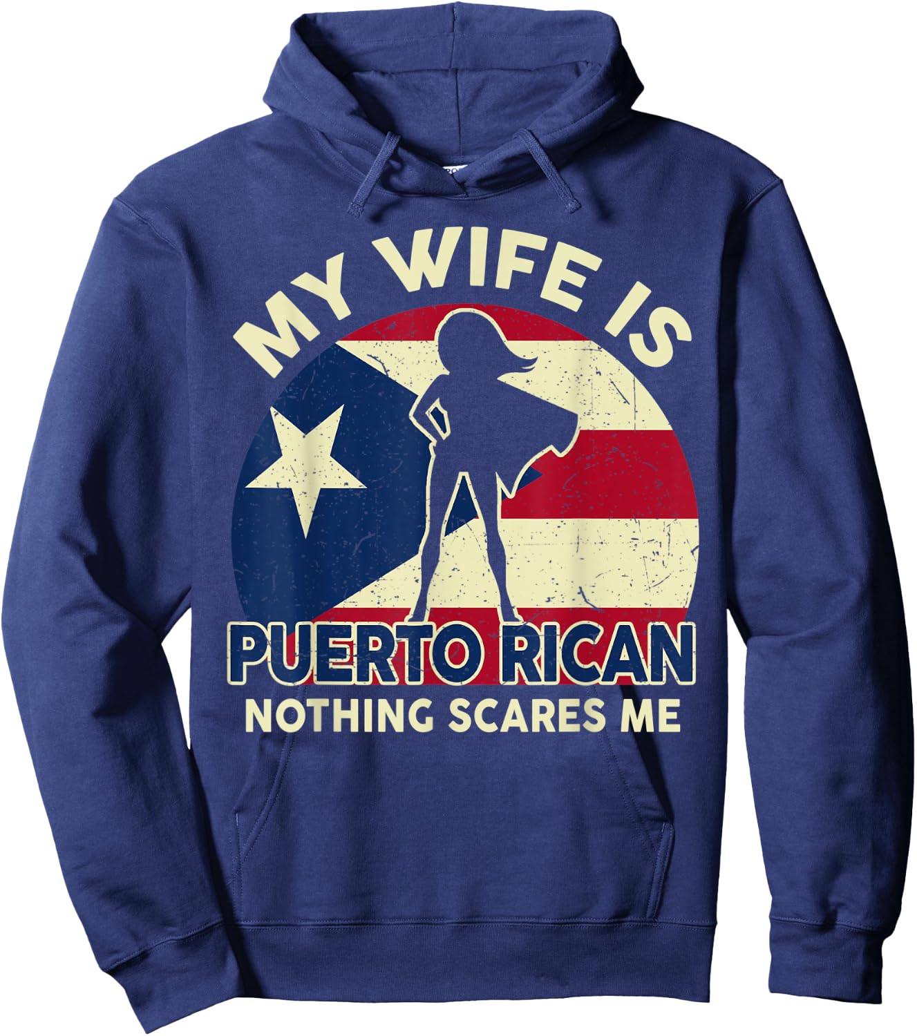 Puerto Rico Flag Shirt My Wife Is Puerto Rican Dad Gifts Hoodie - Hoodie | Navy