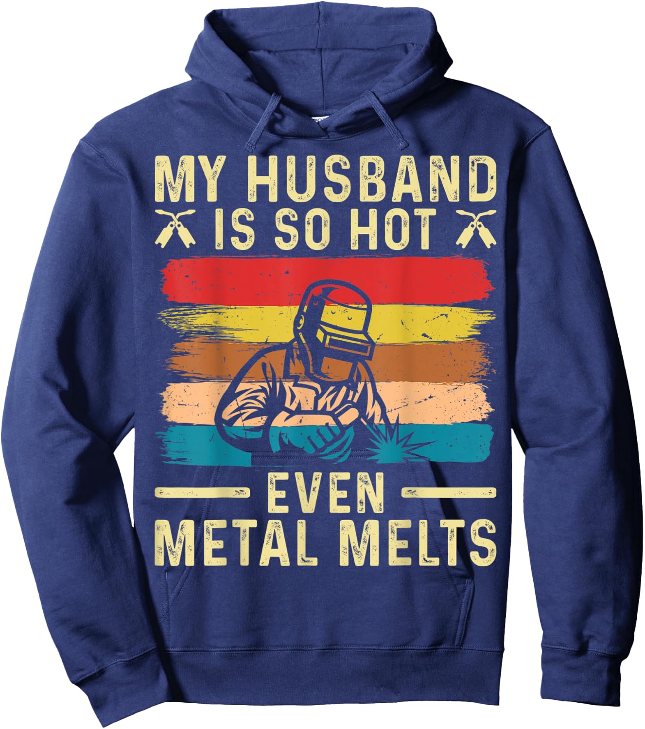 Metal Worker My Husband is Hot Funny Welder Wife Hoodie - Hoodie | Navy