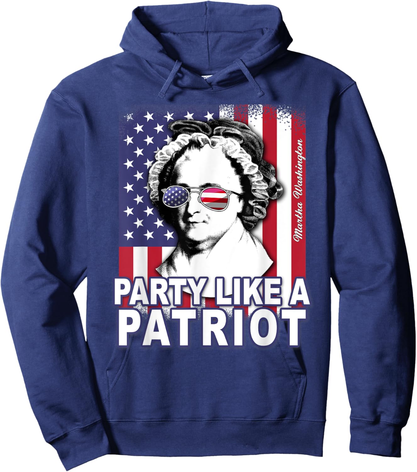 Martha Washington Party Like a Patriot Feminist 4th of July Hoodie - Hoodie | Navy