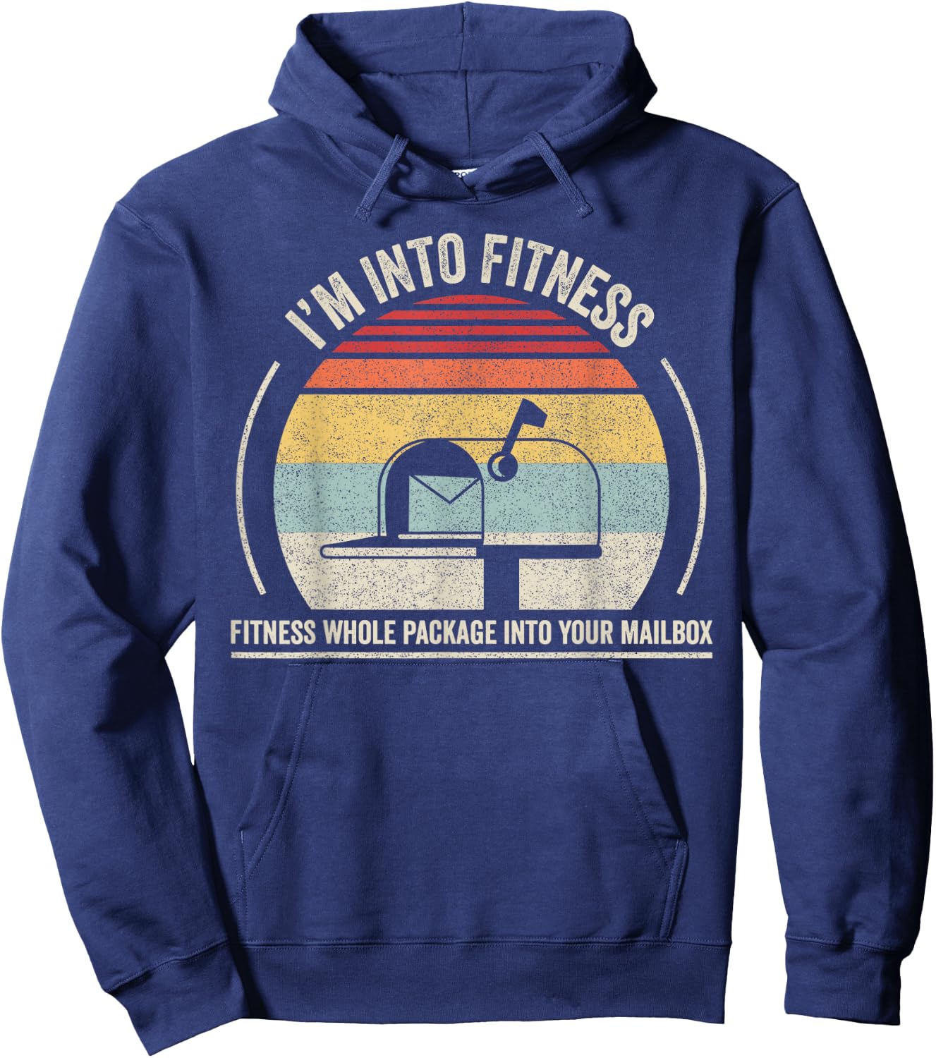 Retro I'm Into Fitness Whole Package Into Your Mailbox Hoodie - Hoodie | Navy