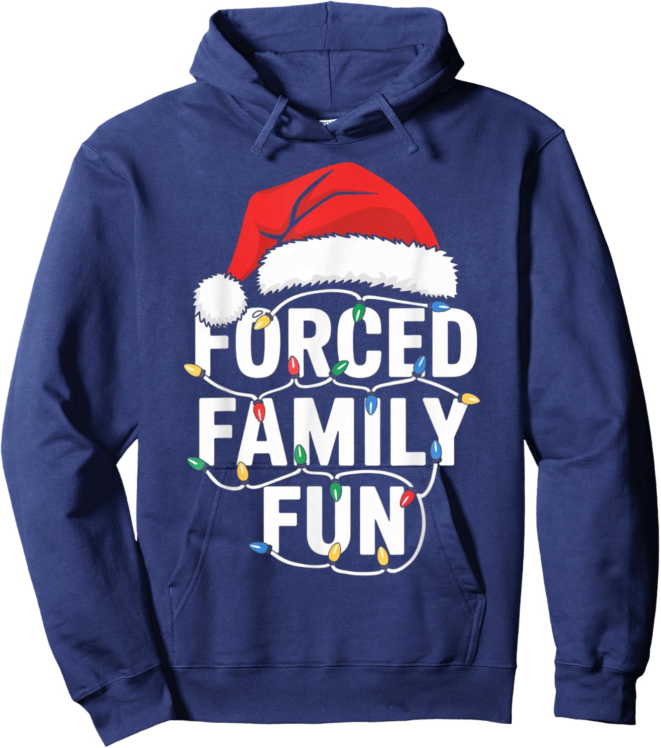 Forced Family Fun Sarcastic Christmas Funny Men Women Kids Hoodie - Hoodie | Navy