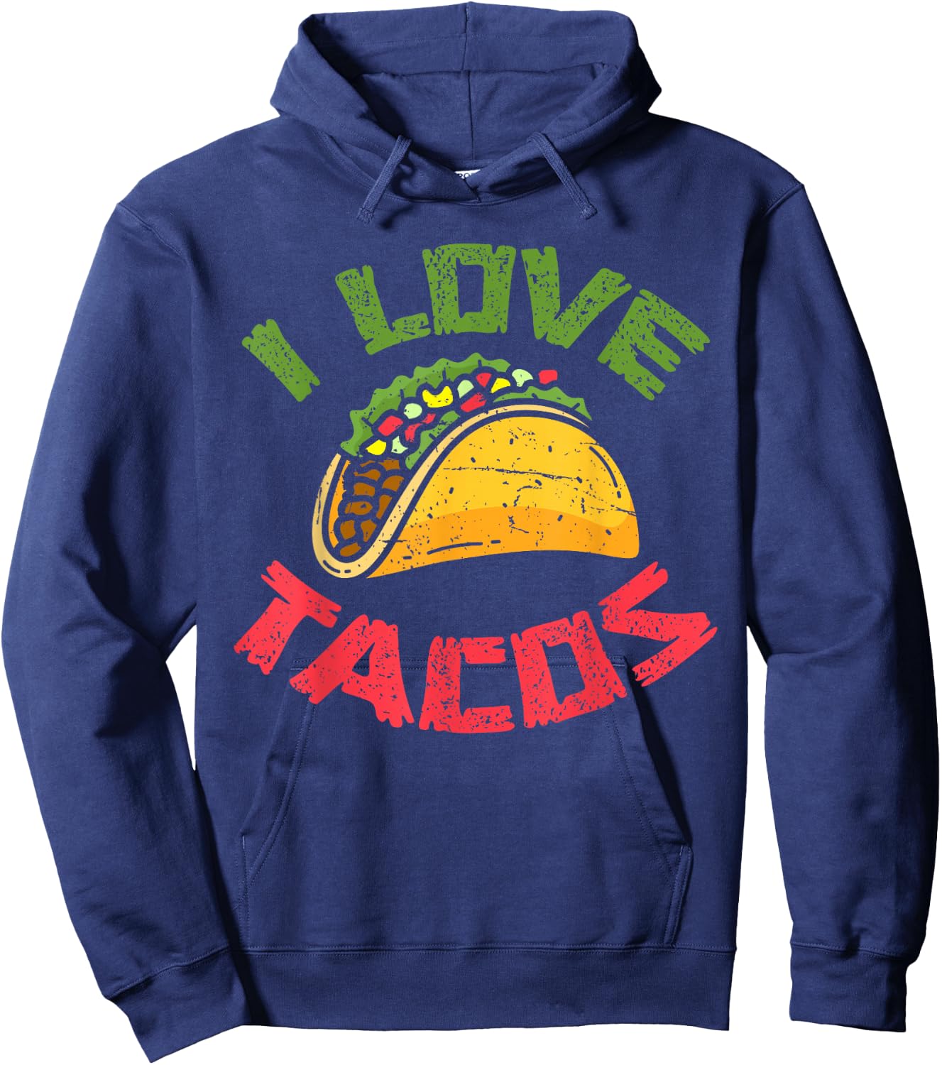 I Love Tacos Mexican Fast Food Cinco De Mayo Taco Hoodie - Hoodie | Navy