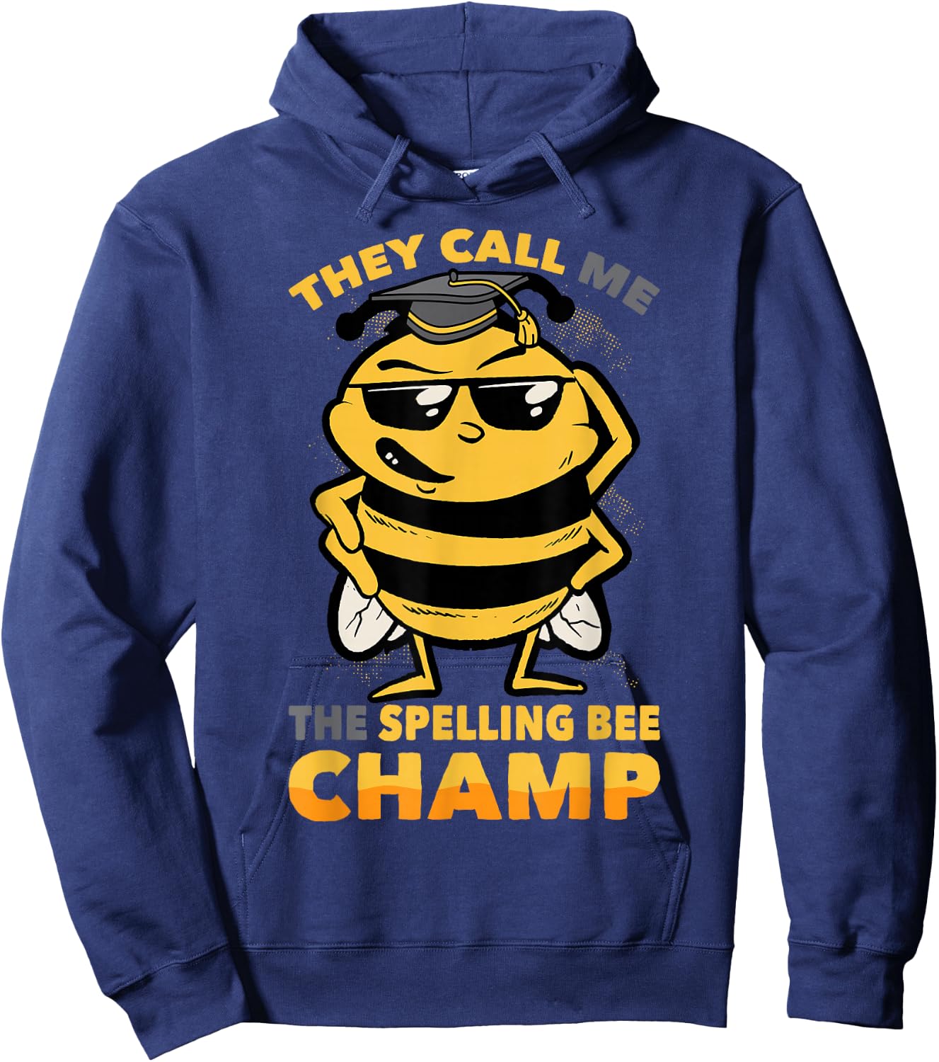 Bees - They Call Me The Spelling Bee Champ - Graduation Hoodie - Hoodie | Navy