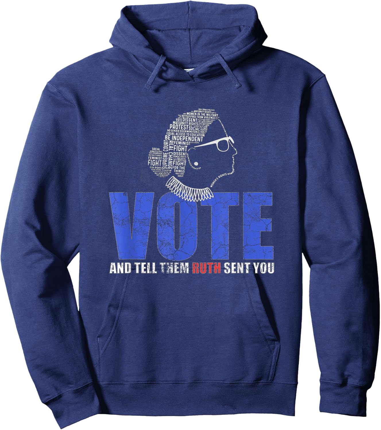 Vote & Tell Them Ruth Sent You Notorious RBG Gifts Hoodie - Hoodie | Navy