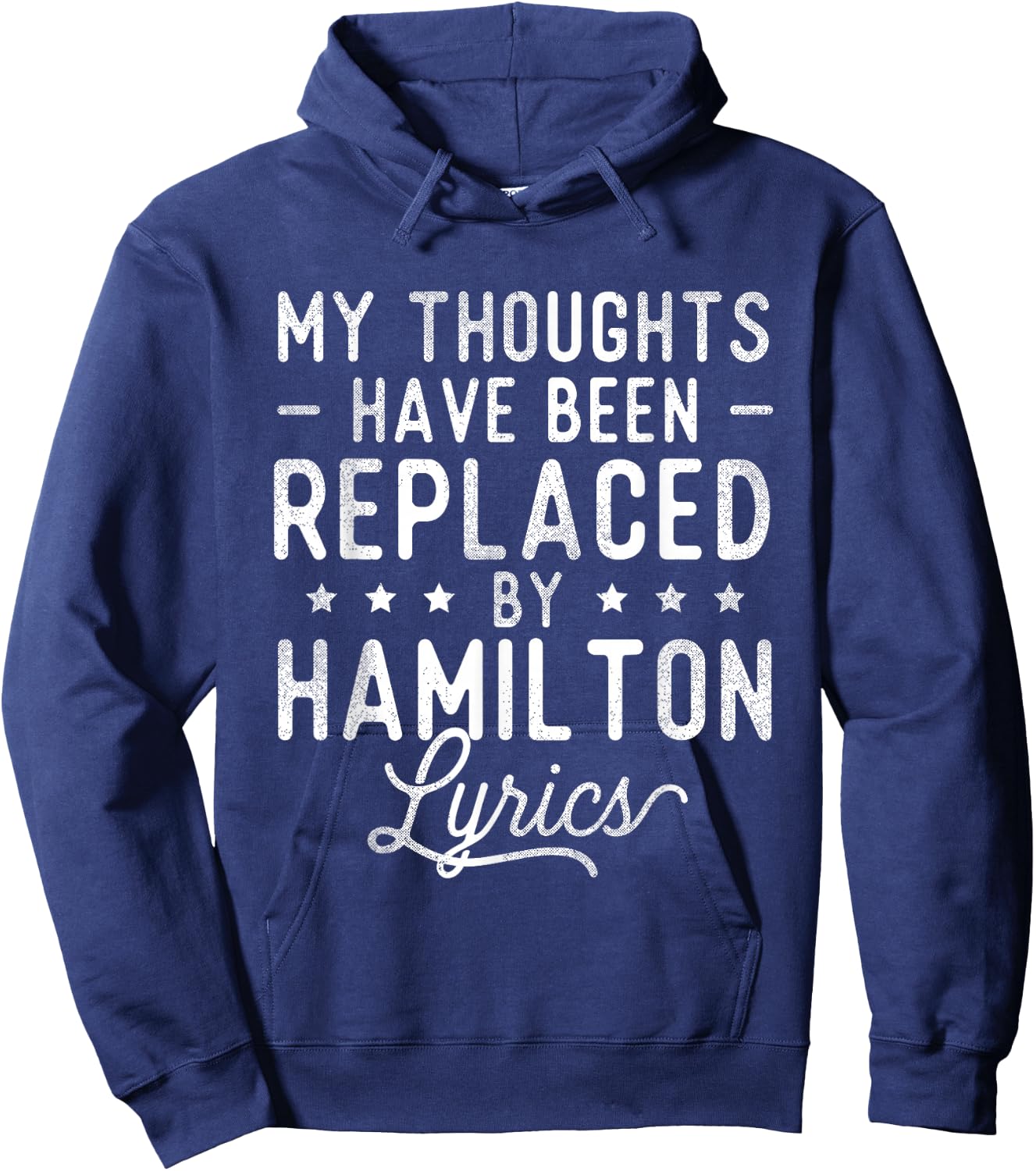 My Thoughts Have Been Replaced by Lyrics - Theatre Musical Hoodie - Hoodie | Navy