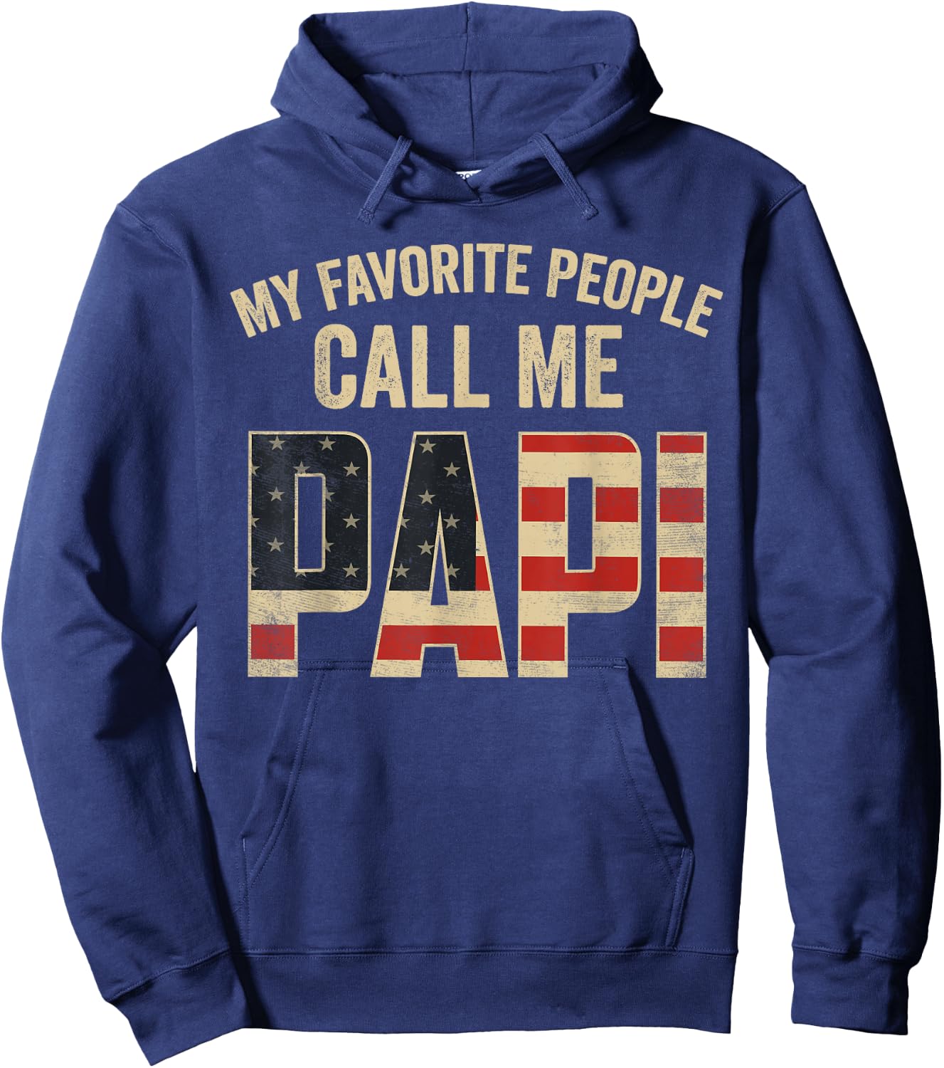 My Favorite People Call Me Papi USA Flag Hoodie - Hoodie | Navy