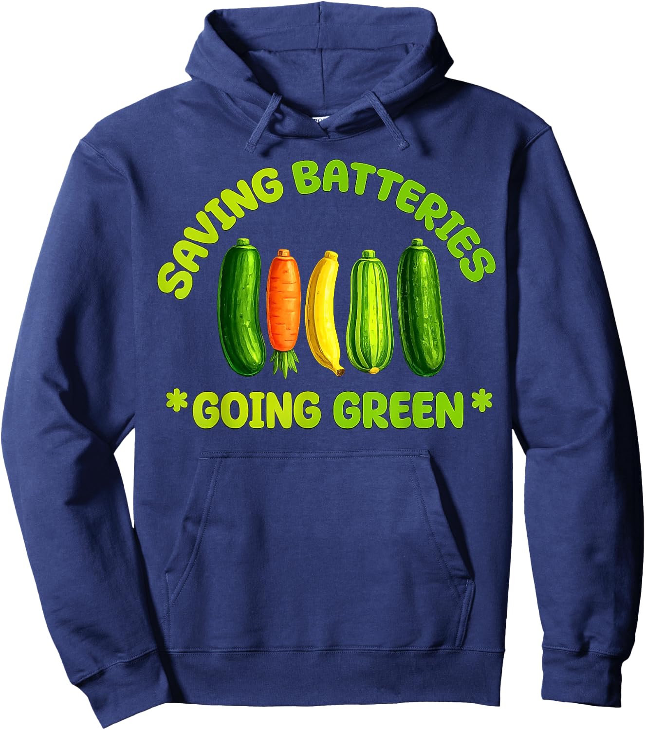 Saving Batteries Going Green Funny Gardening Veggie Design Hoodie - Hoodie | Navy