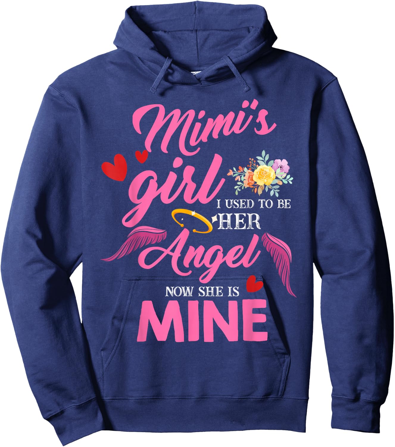 Cute Mimi Girl My Angel in Heaven Mother Miss Love you Hoodie - Hoodie | Navy