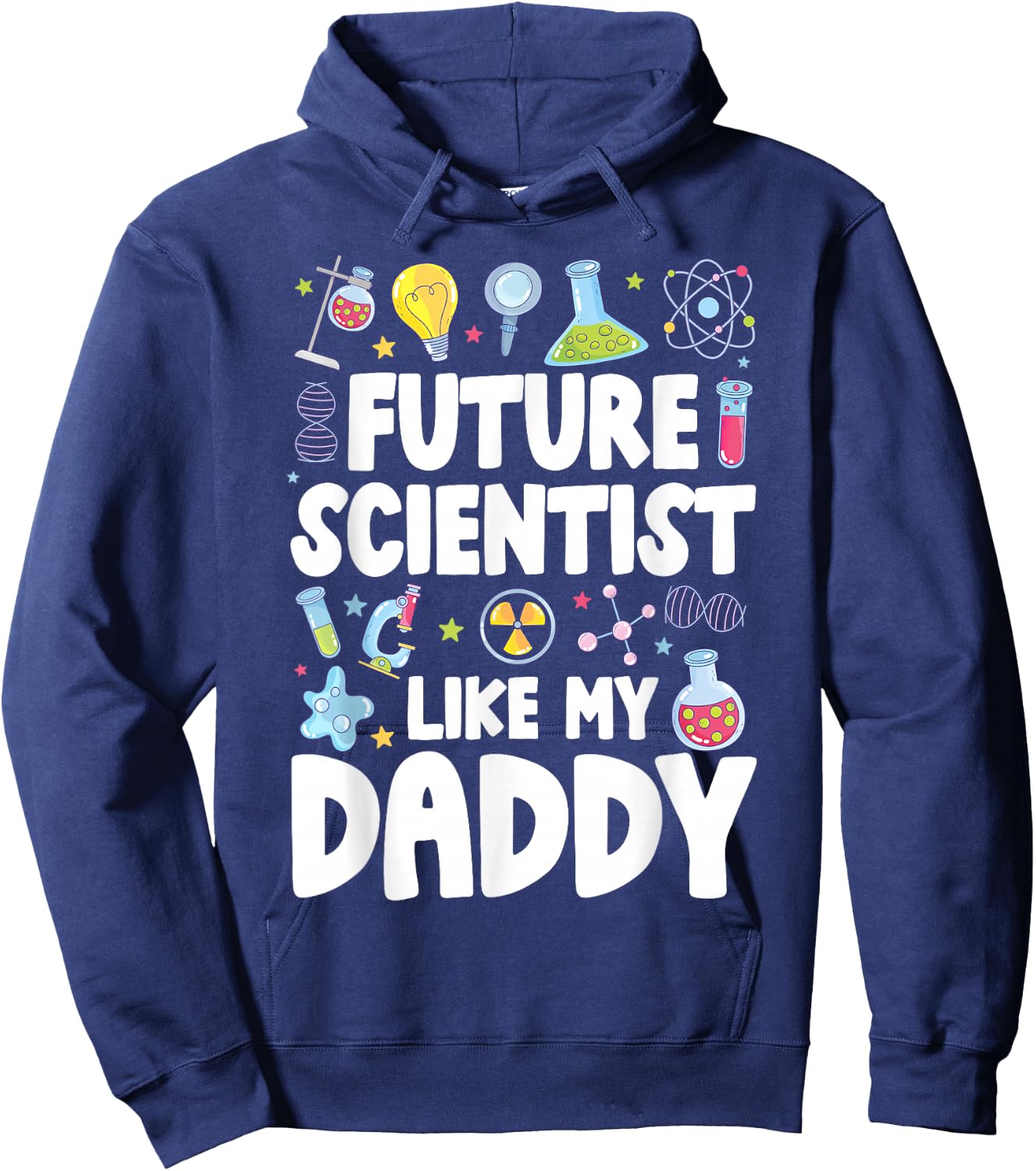 Future Scientist Like My Daddy Kids Scientist Boy Hoodie - Hoodie | Navy