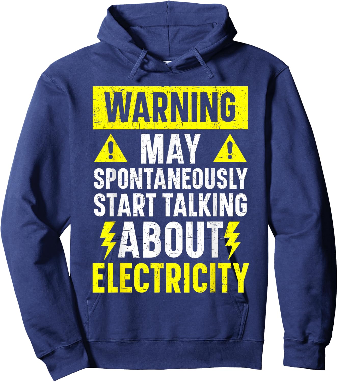 May Spontaneously Start Talking About Electricity Electrical Hoodie - Hoodie | Navy