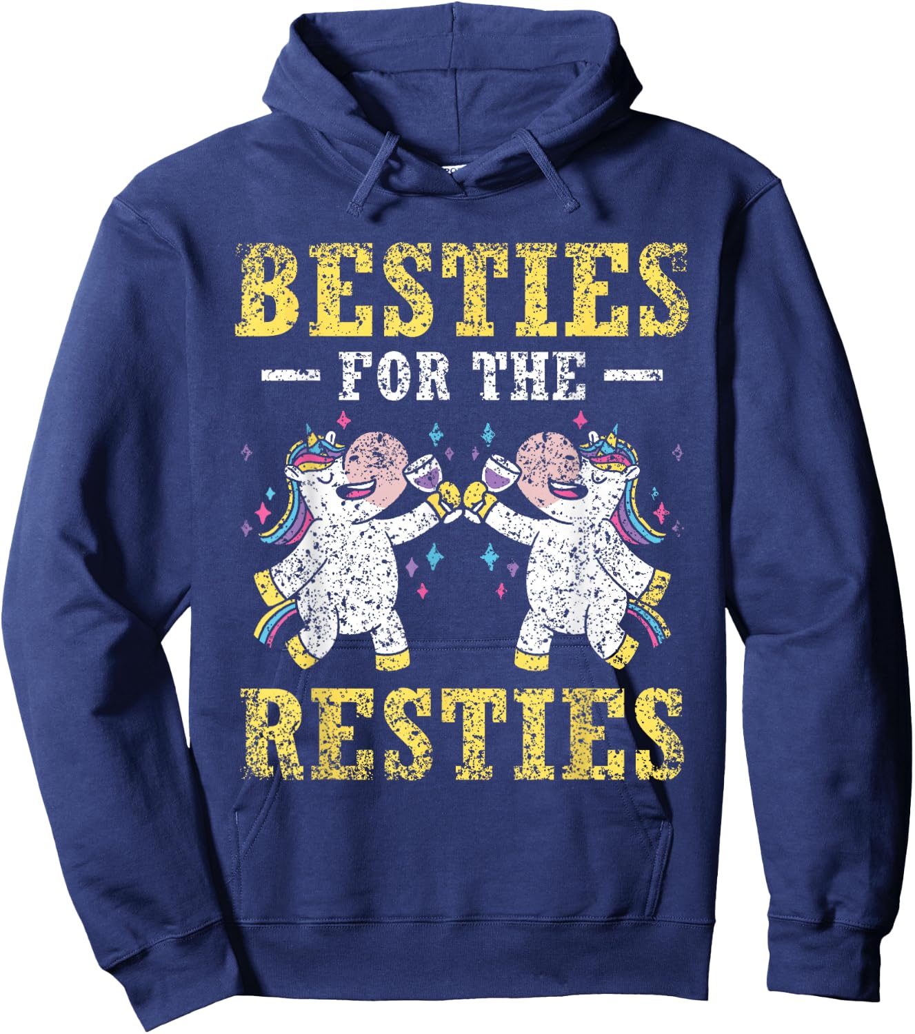 Besties For The Resties Friendship Best Friends Besties Hoodie - Hoodie | Navy