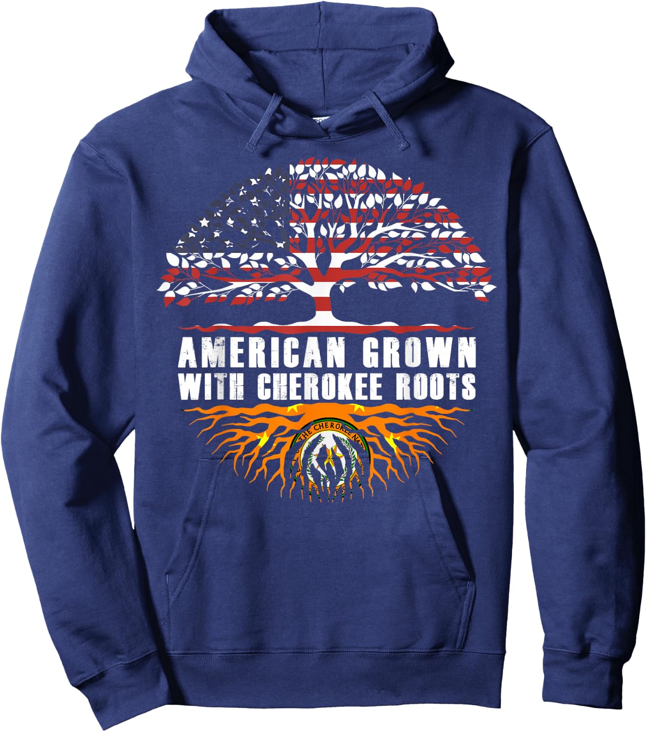 American Grown With Cherokee Roots Cherokee Native American Hoodie - Hoodie | Navy