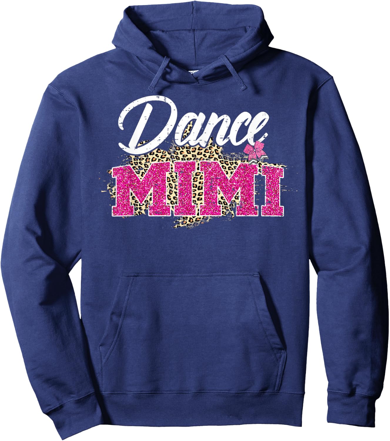 Dance Mimi Leopard Funny Dancing Mimi Mother's Day Hoodie - Hoodie | Navy