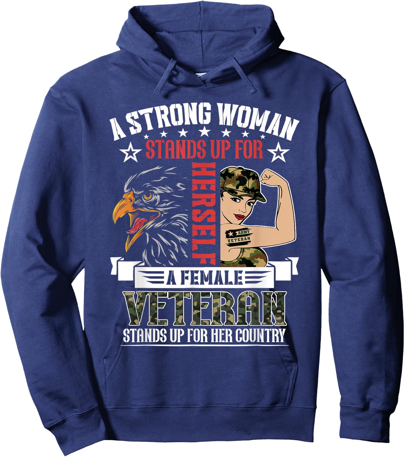 A Strong Woman.. Female Veteran Stands Up Country Hoodie - Hoodie | Navy