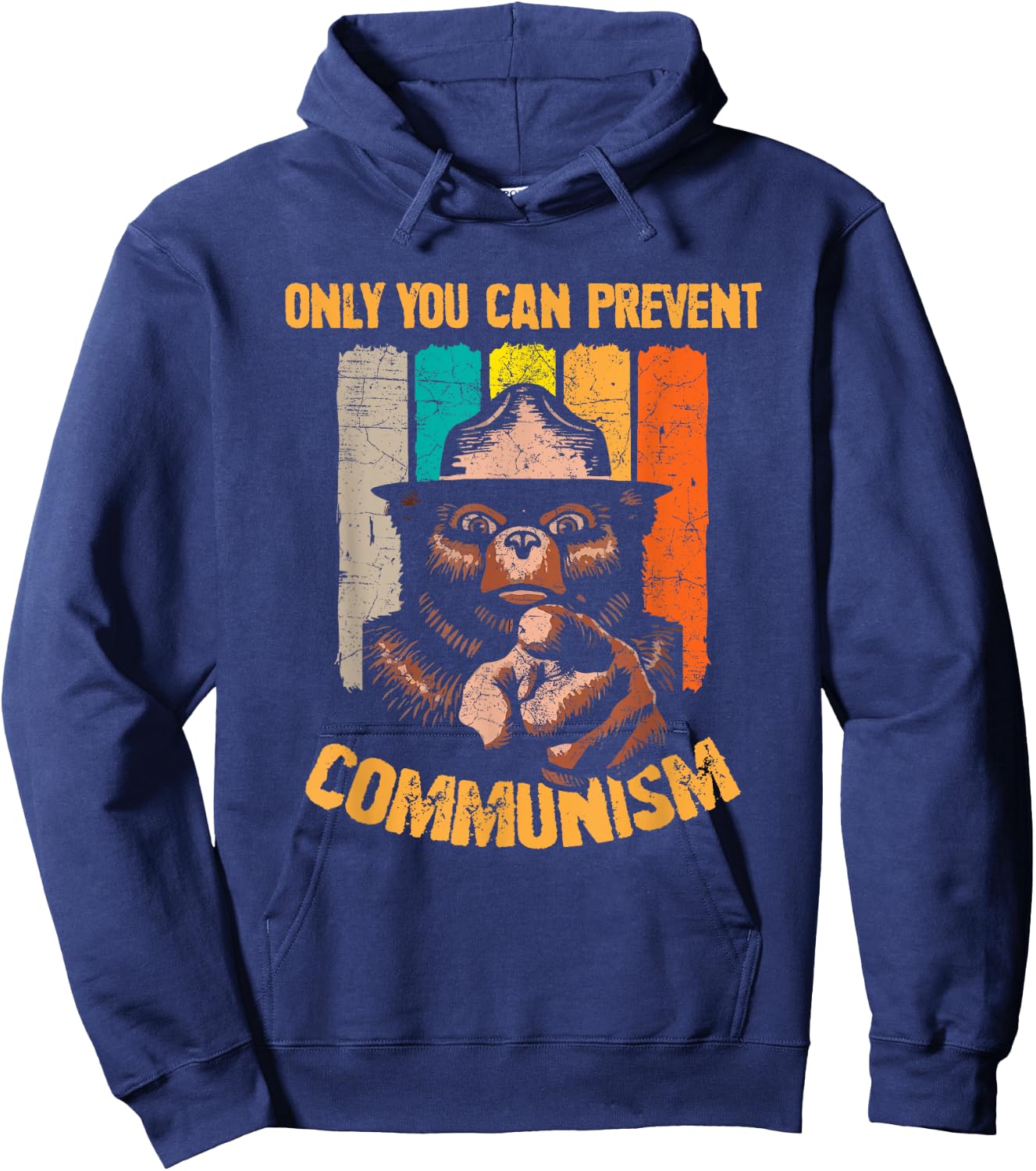 Only You Can Prevent Communism Funny Camping Bear Hoodie - Hoodie | Navy