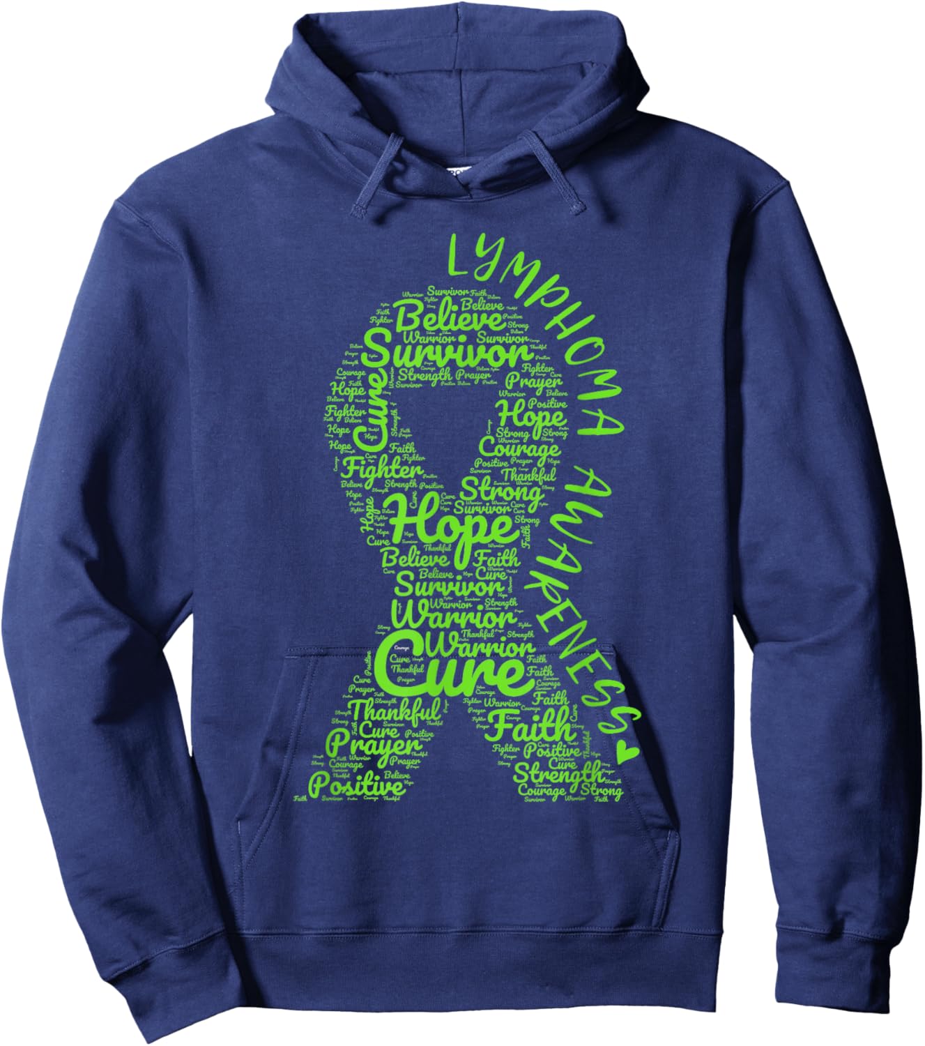Lymphoma Awareness Lime Green Ribbon With Positive Words Hoodie - Hoodie | Navy