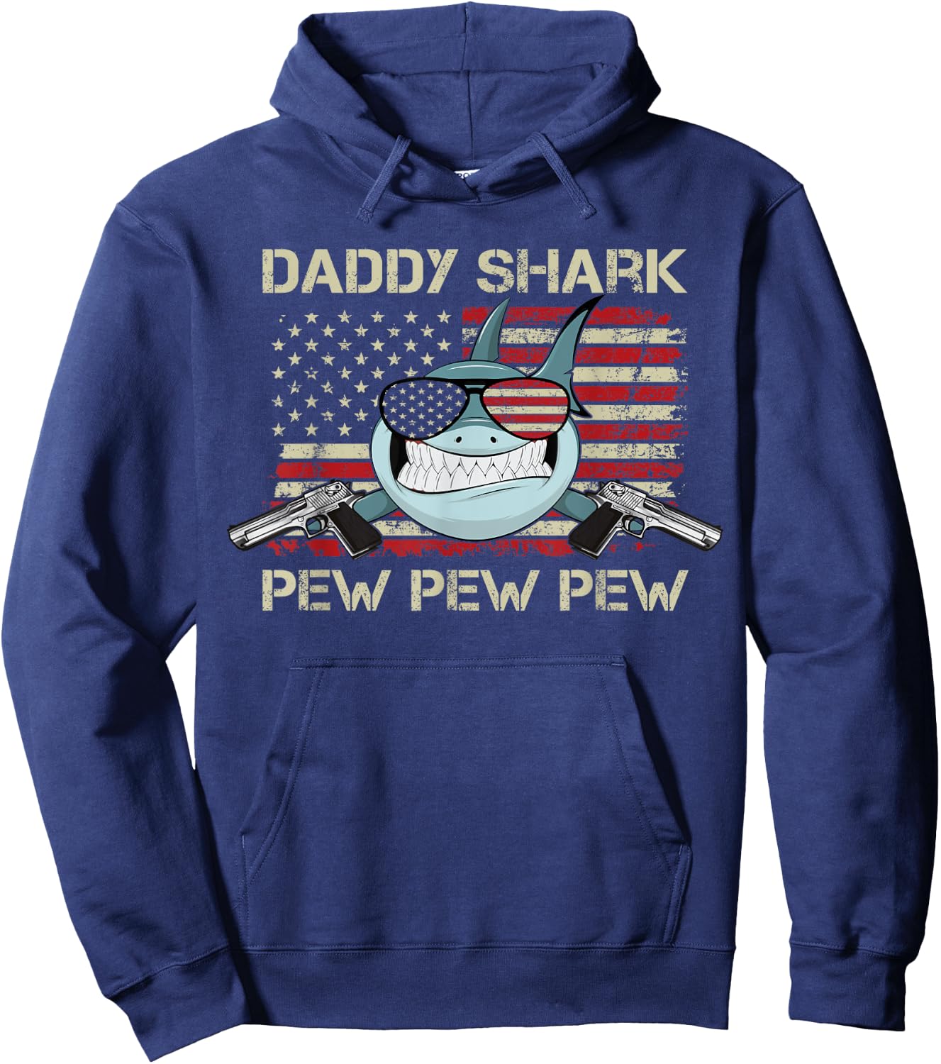 Daddy Shark Pew Pew - USA Gun Loving Dad Funny Guns Hoodie - Hoodie | Navy
