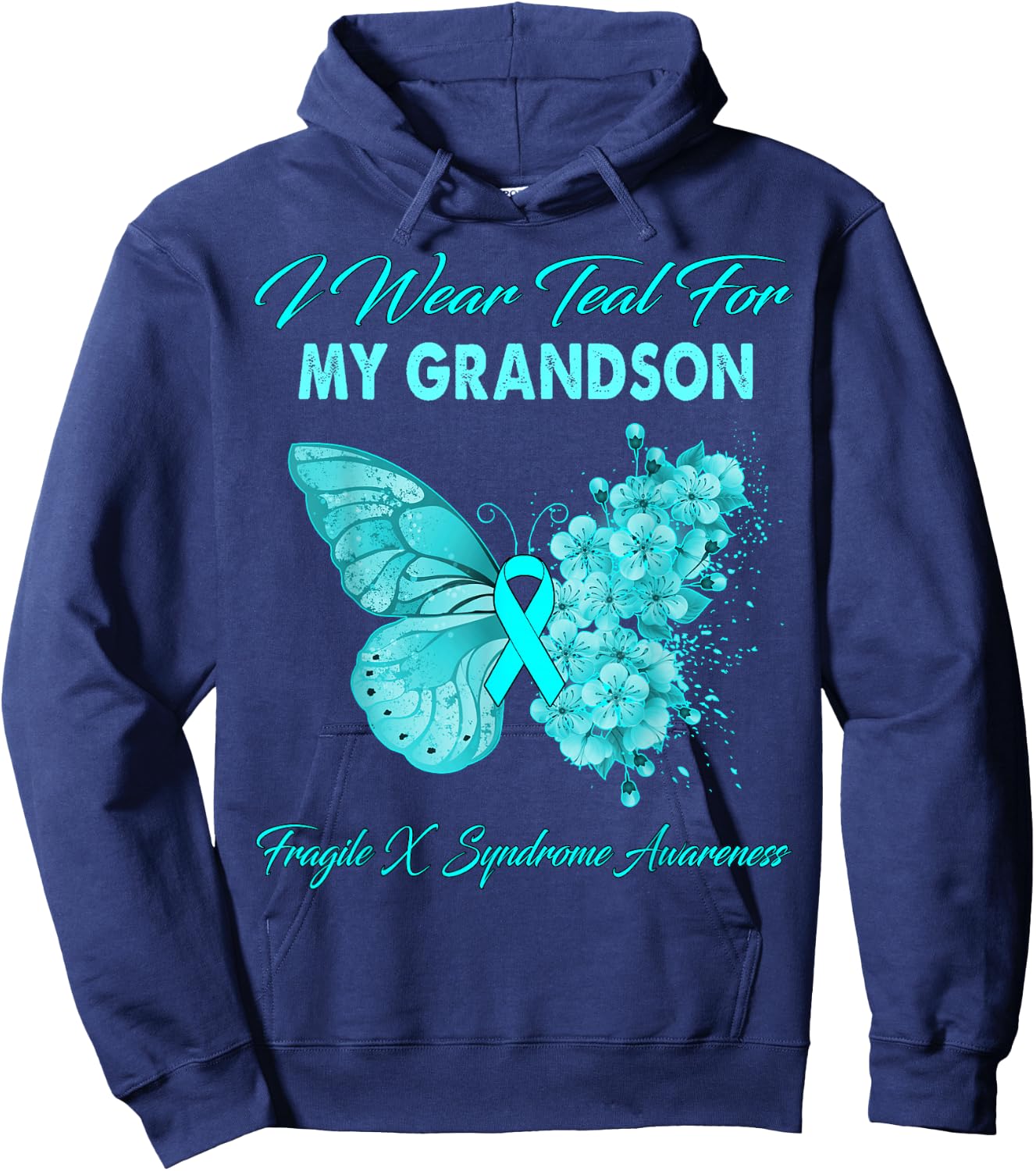 Butterfly I Wear Teal For My Grandson Fragile X Syndrome Hoodie - Hoodie | Navy