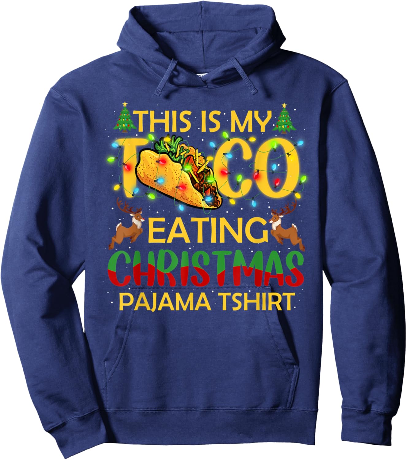 This Is My Christmas Pajama Funny Tacos Lover Hoodie - Hoodie | Navy