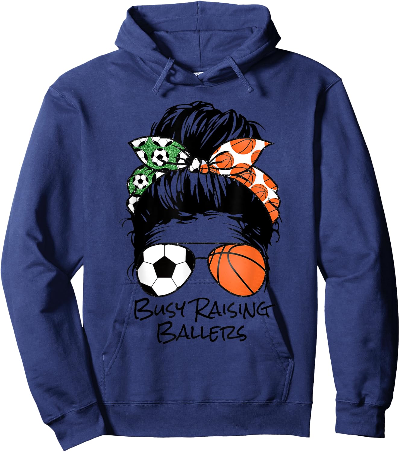 Busy Raising Ballers messy bun women's basketball soccer mom Hoodie - Hoodie | Navy