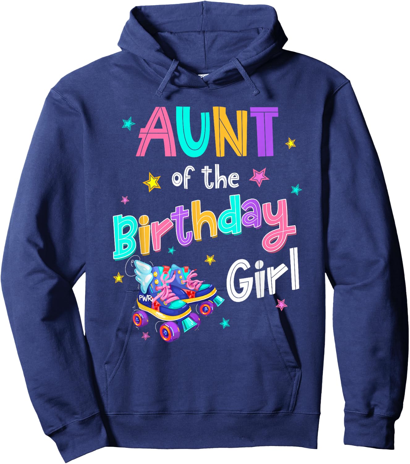 Aunt of the Birthday Girl Rolling Skate Bday Family Party Hoodie - Hoodie | Navy