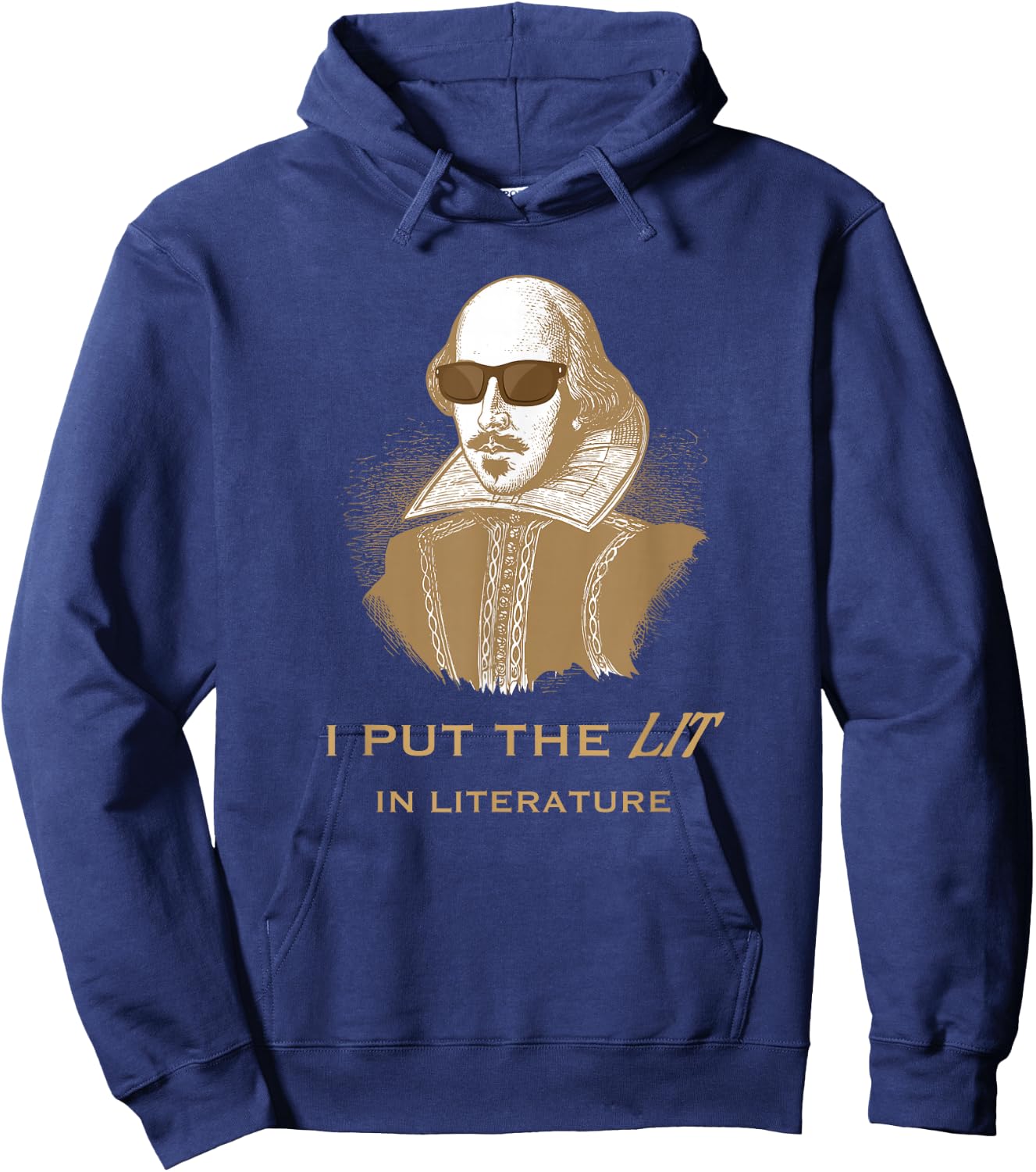 I put the Lit in Literature Funny Shakespeare Hoodie - Hoodie | Navy