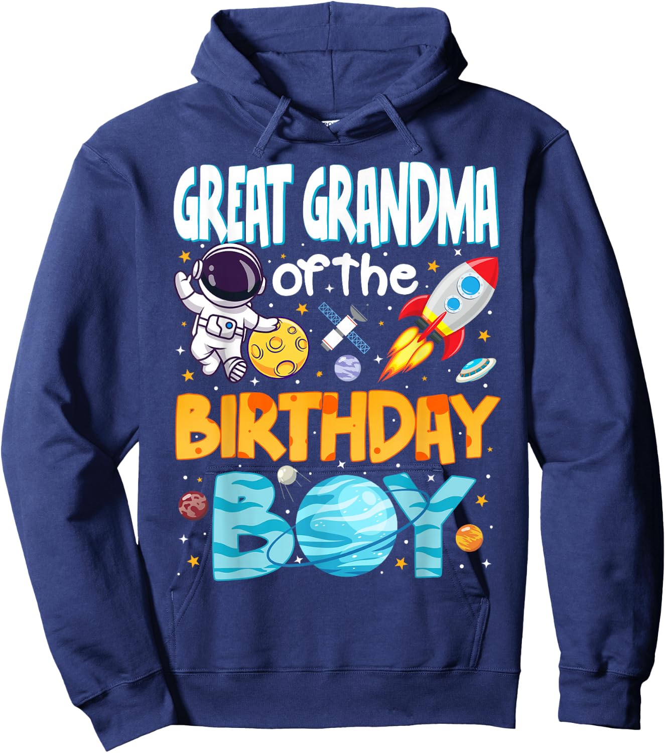 Great Grandma of The Birthday Boy Astronaut Space Planets Hoodie - Hoodie | Navy