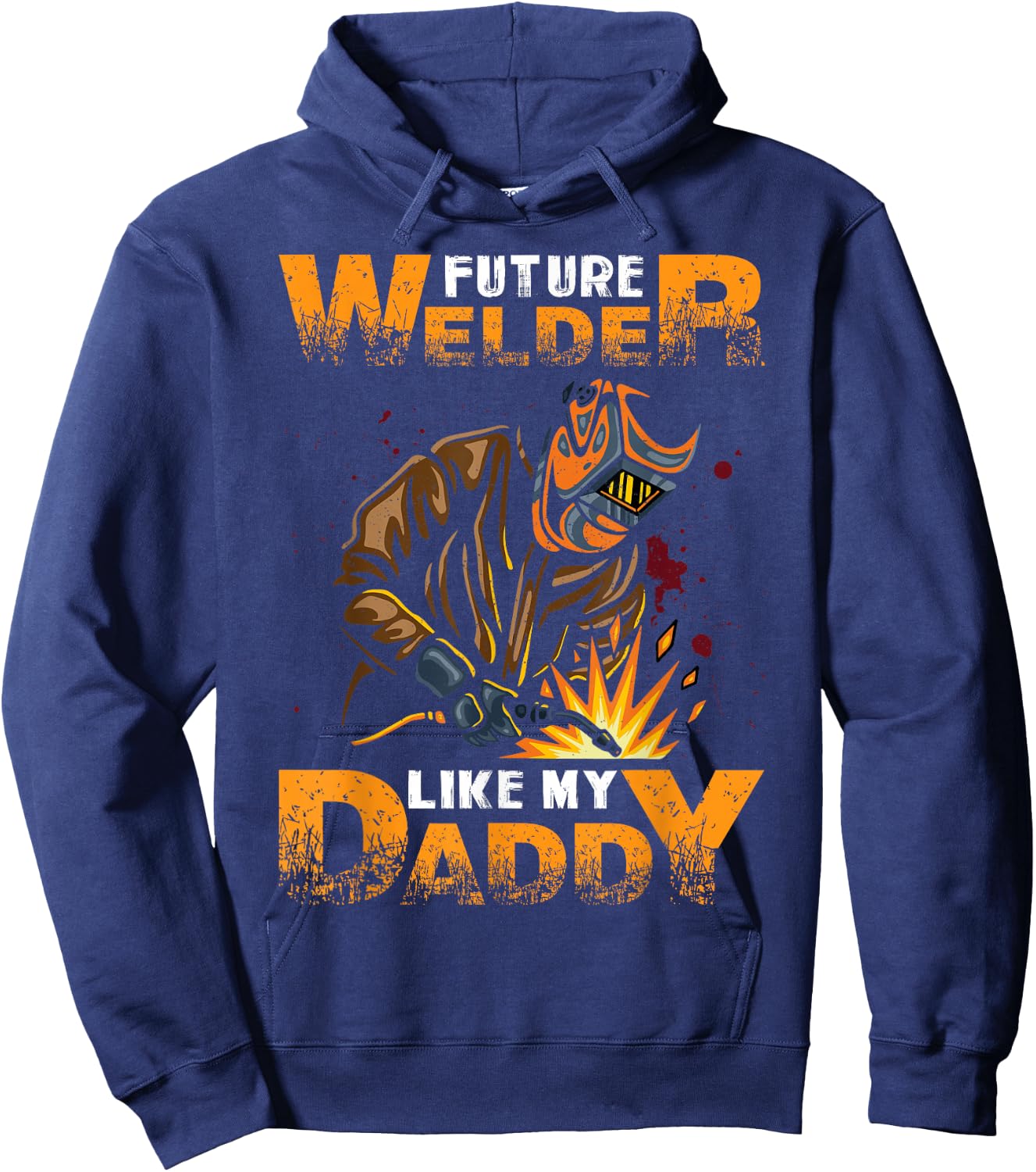 Future Welder Like My Daddy - Baby Birth Announcement Hoodie - Hoodie | Navy