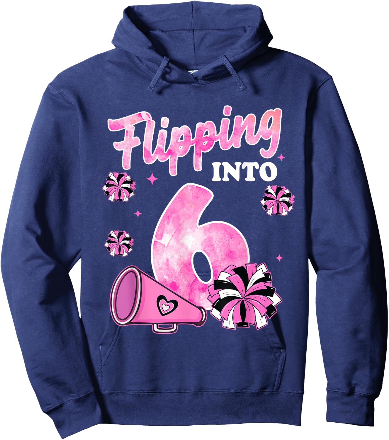 Flipping Into 6 Years Old Cheerleading Girl 6th Birthday Hoodie - Hoodie | Navy