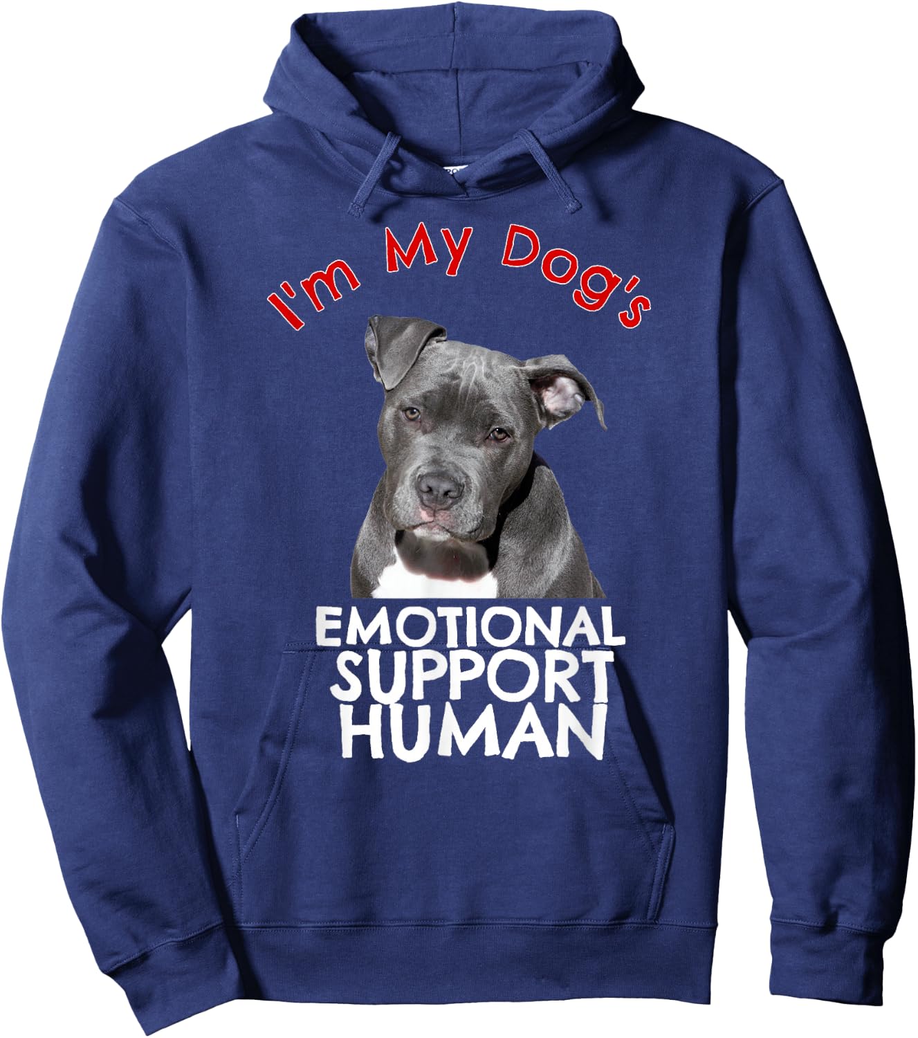 Pit Bull Dog Emotional Support Human Funny Shirt Hoodie - Hoodie | Navy