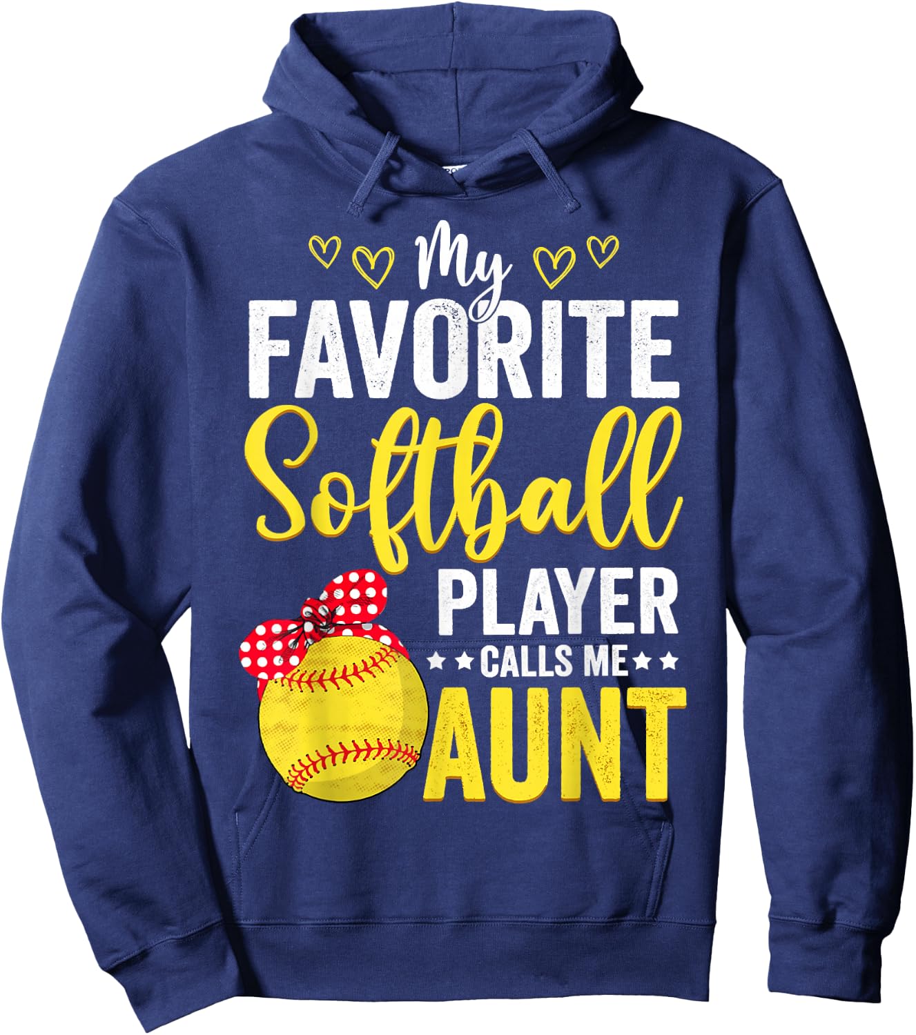 My Favorite Softball Player Calls Me Aunt Softball Lover Mom Hoodie - Hoodie | Navy