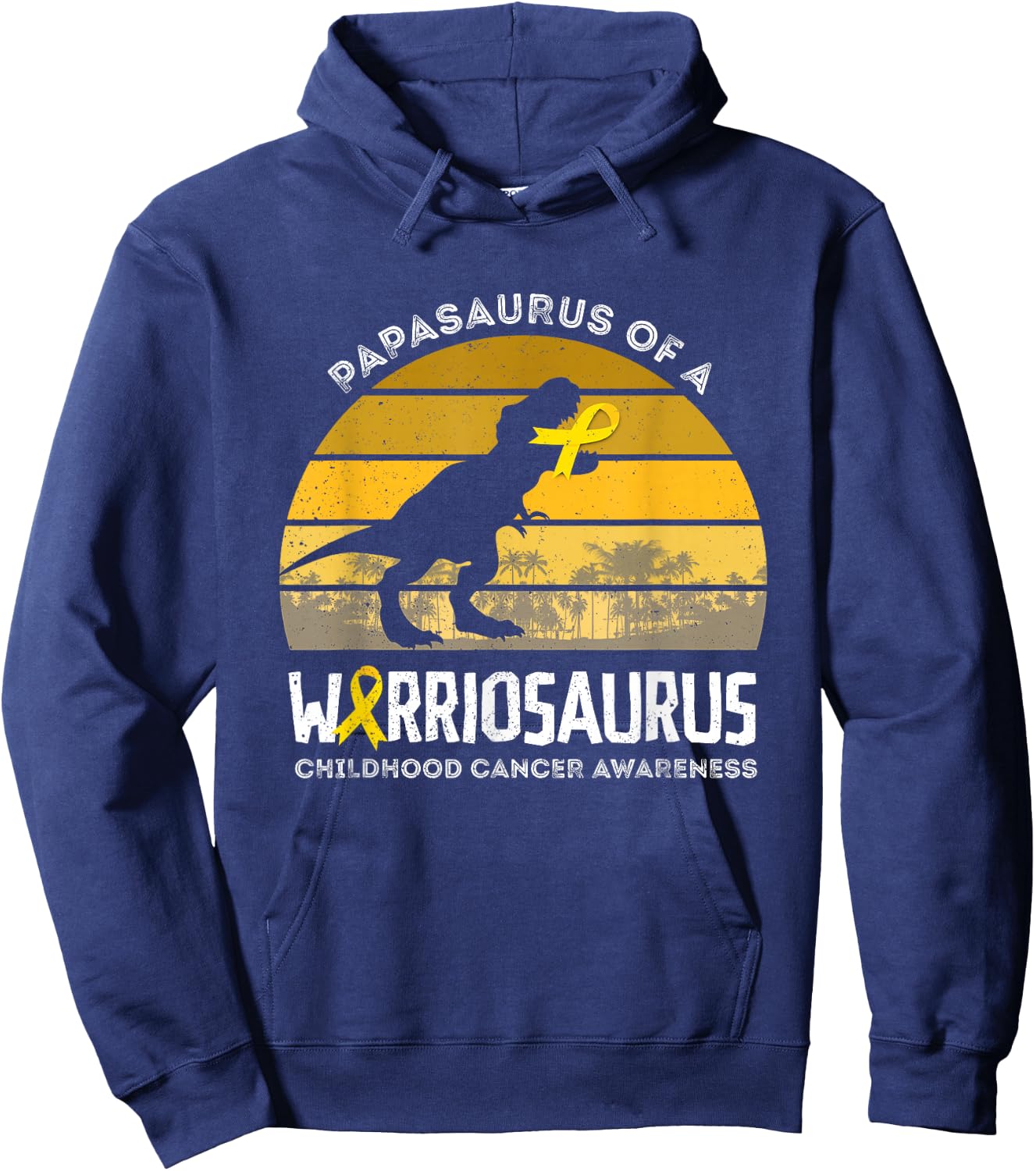 Papasaurus Papa Of A Warrior Childhood Cancer Warrior Hoodie - Hoodie | Navy