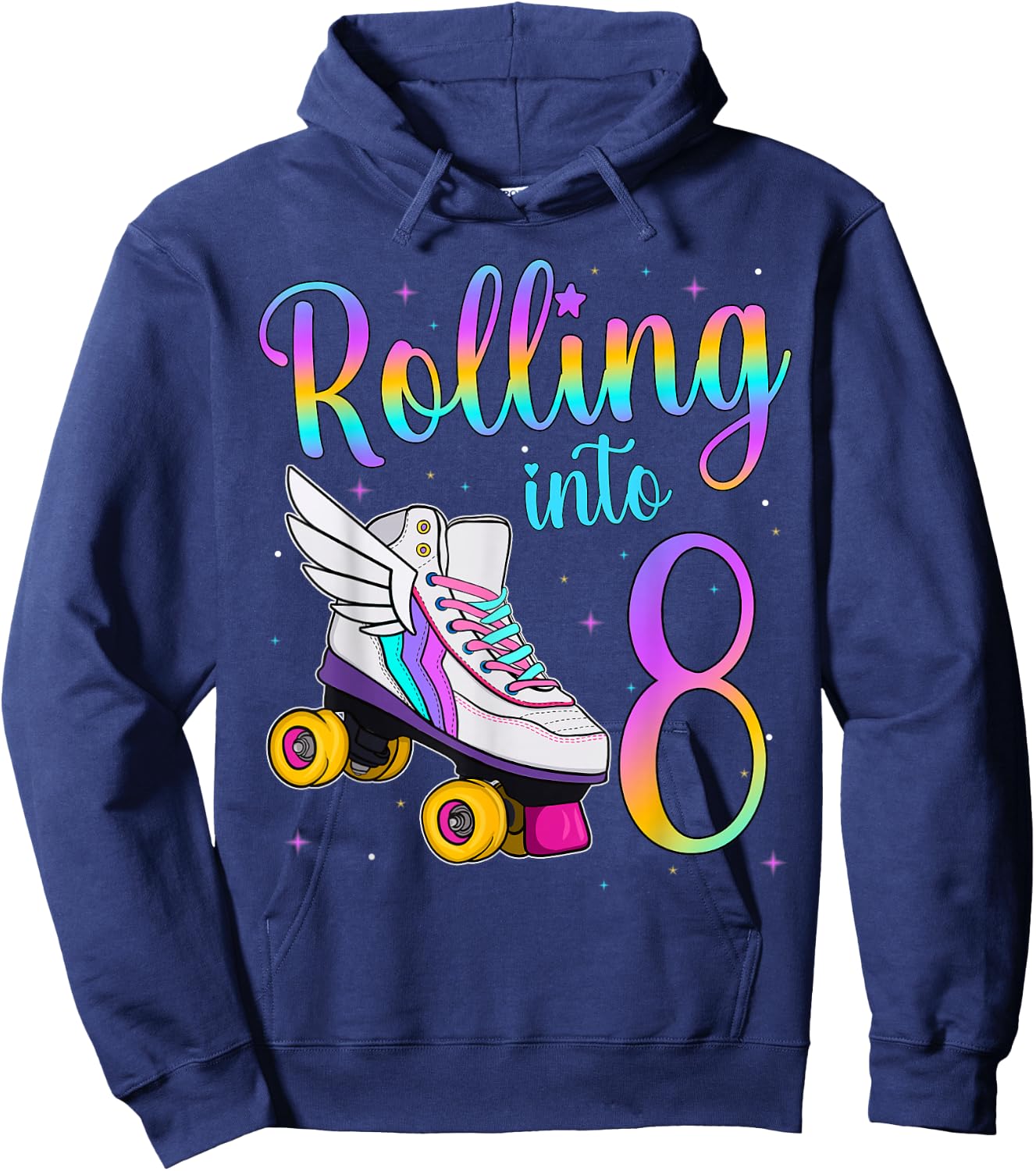 Rolling Into 8 Years. Lets Roll I'm Turning 8 Roller Skates Hoodie - Hoodie | Navy