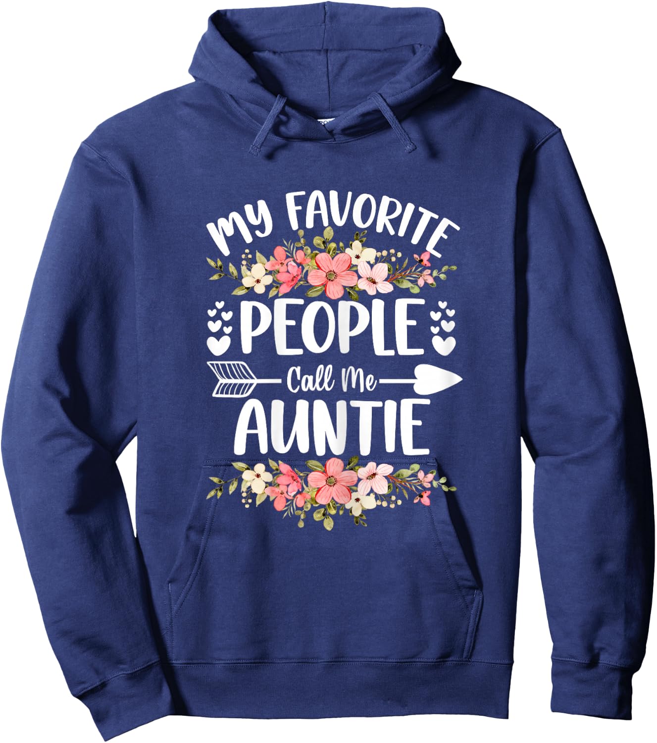 My Favorite People Call Me Auntie Mother's Day Gifts Hoodie - Hoodie | Navy